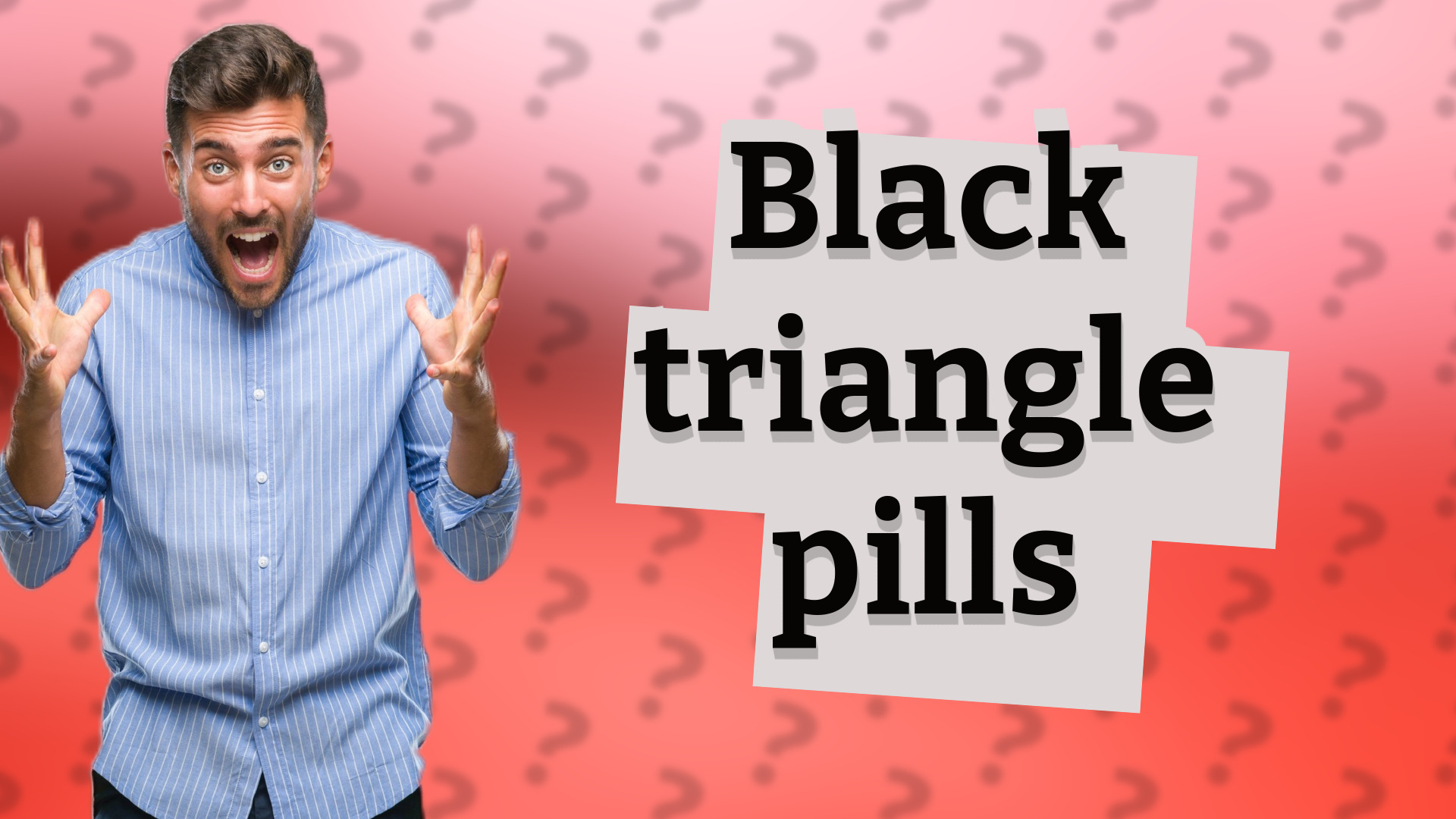 Black triangle pills