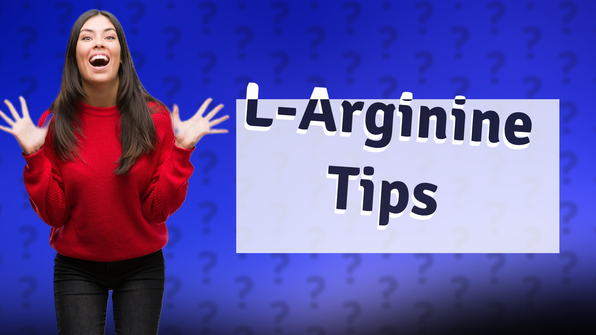 L-Arginine Tips