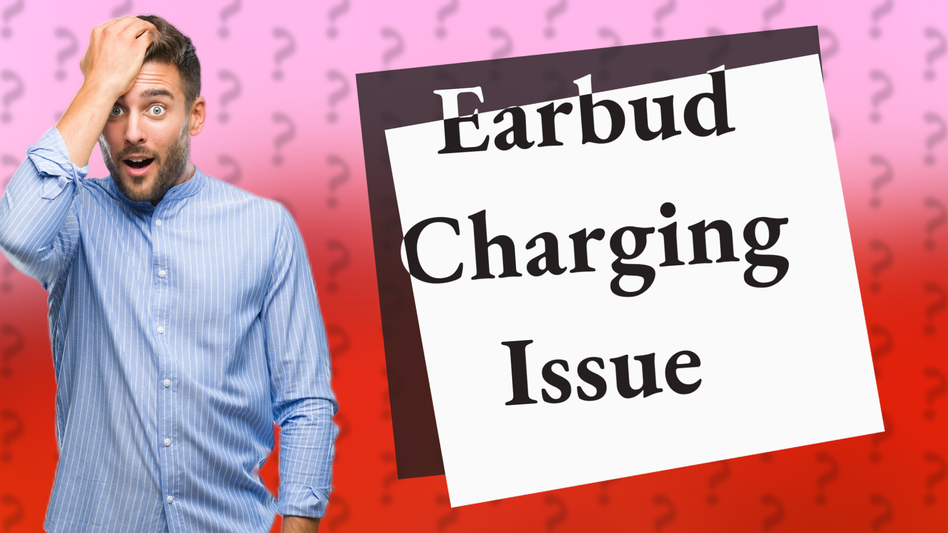 Earbud Charging Issue