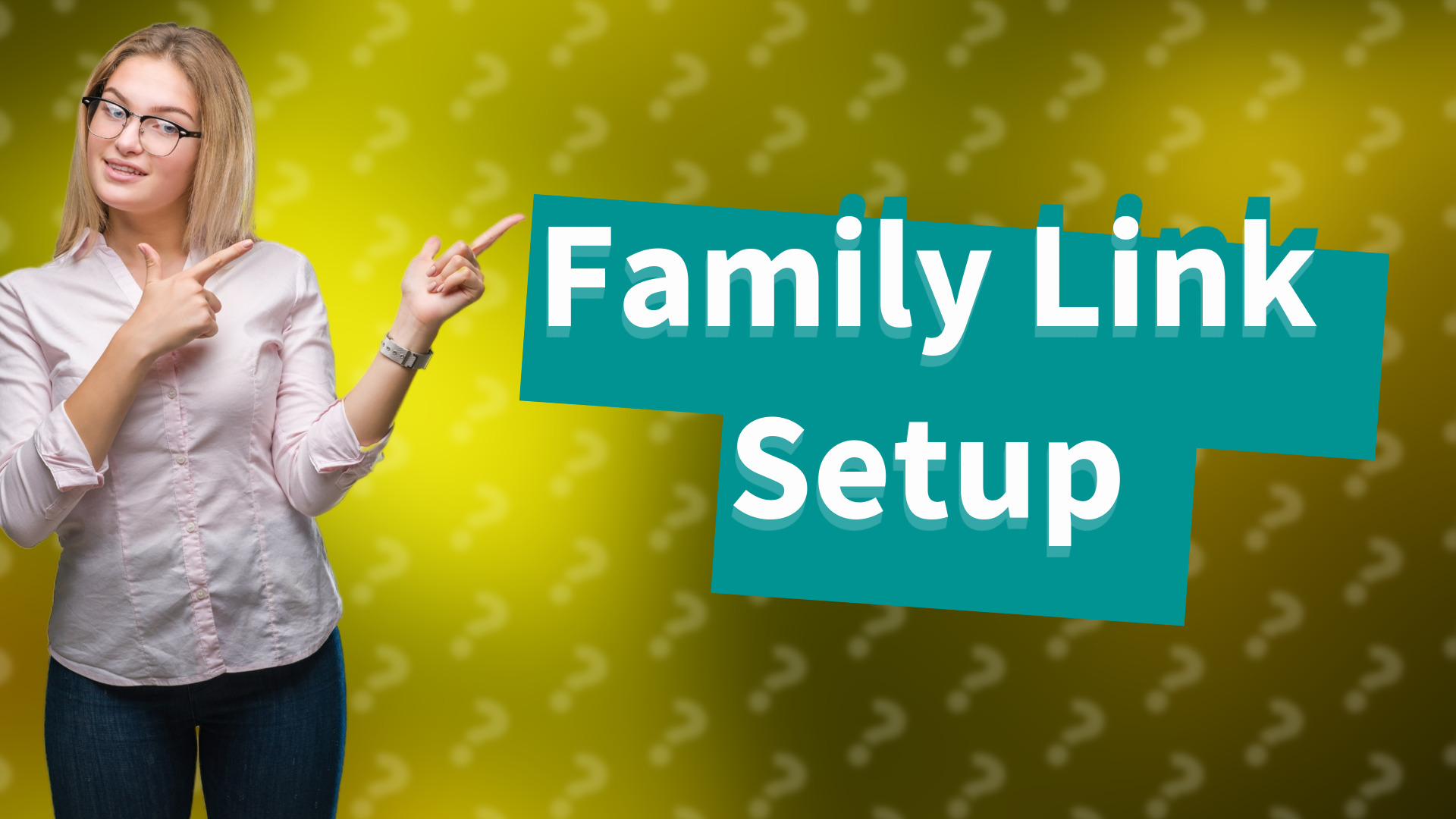Family Link Setup
