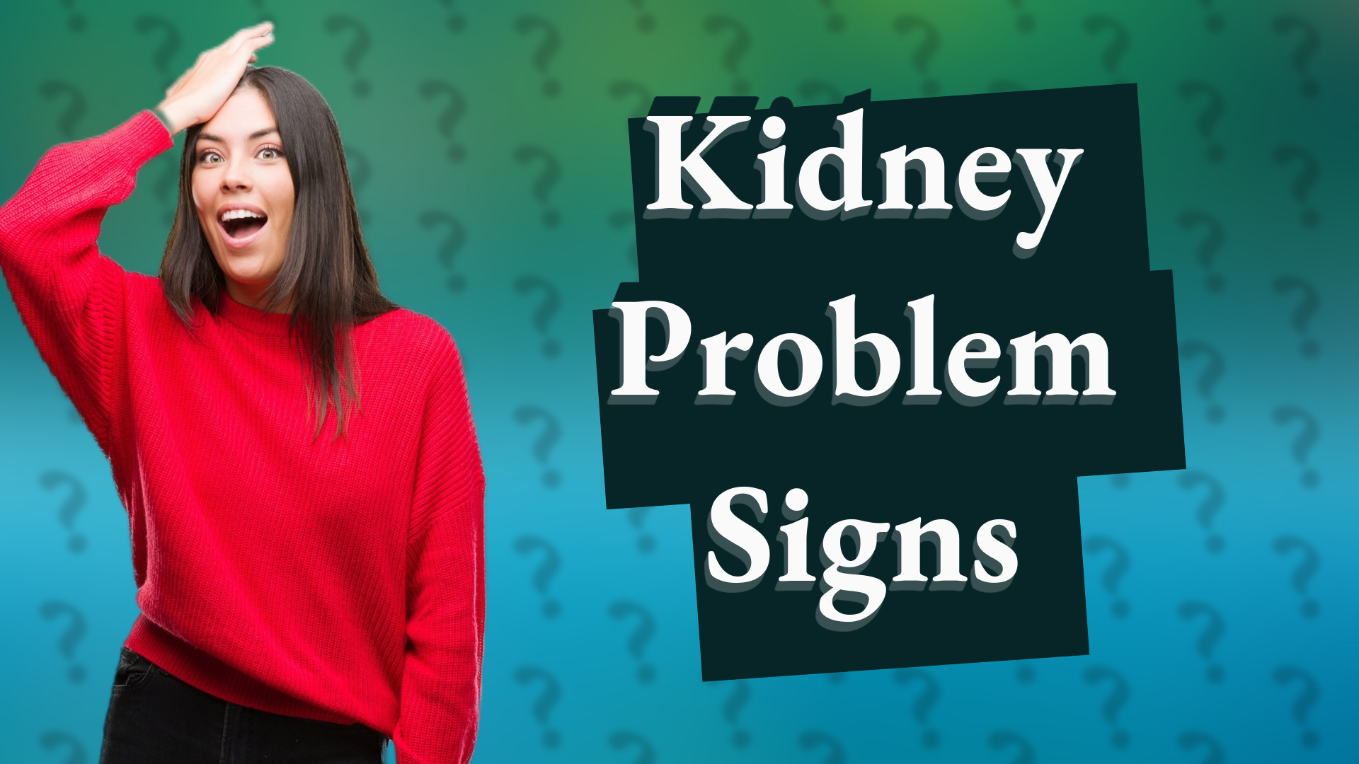 Kidney Problem Signs