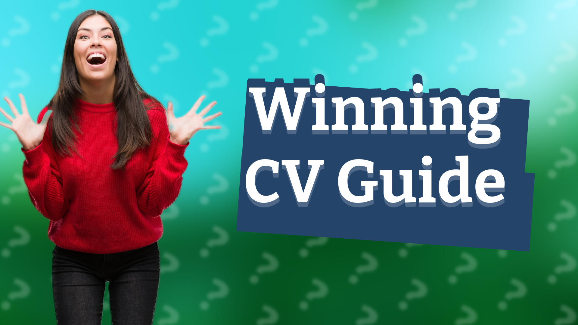 Winning CV Guide