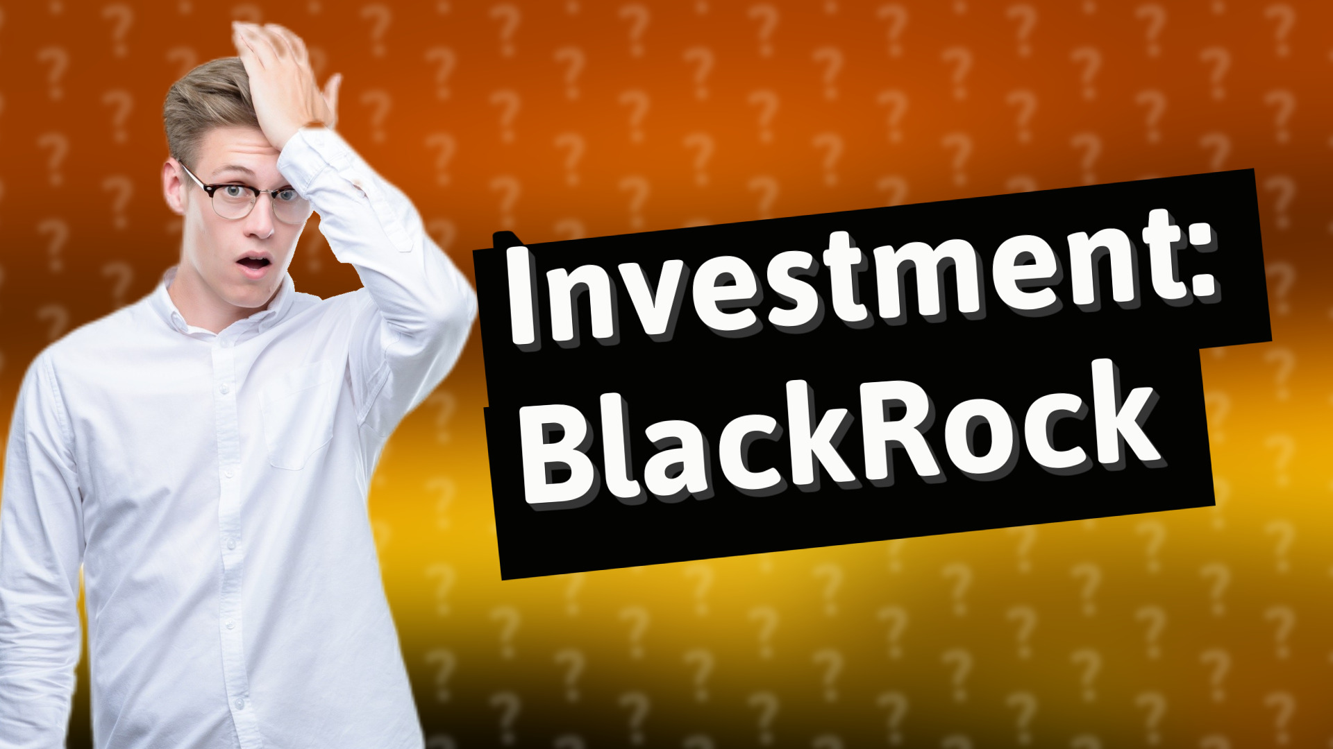 Investment: BlackRock