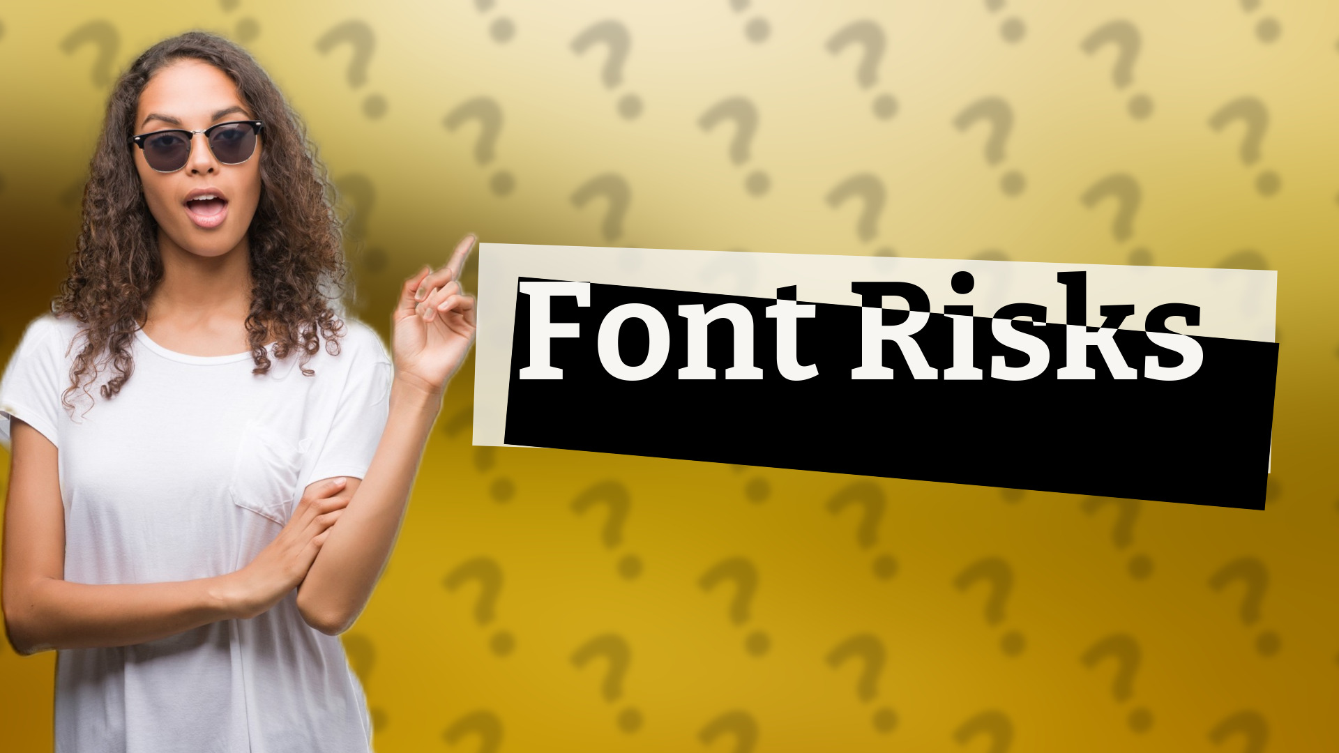 Font Risks