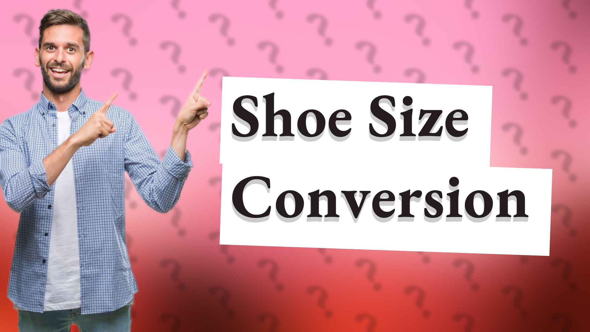 Shoe Size Conversion