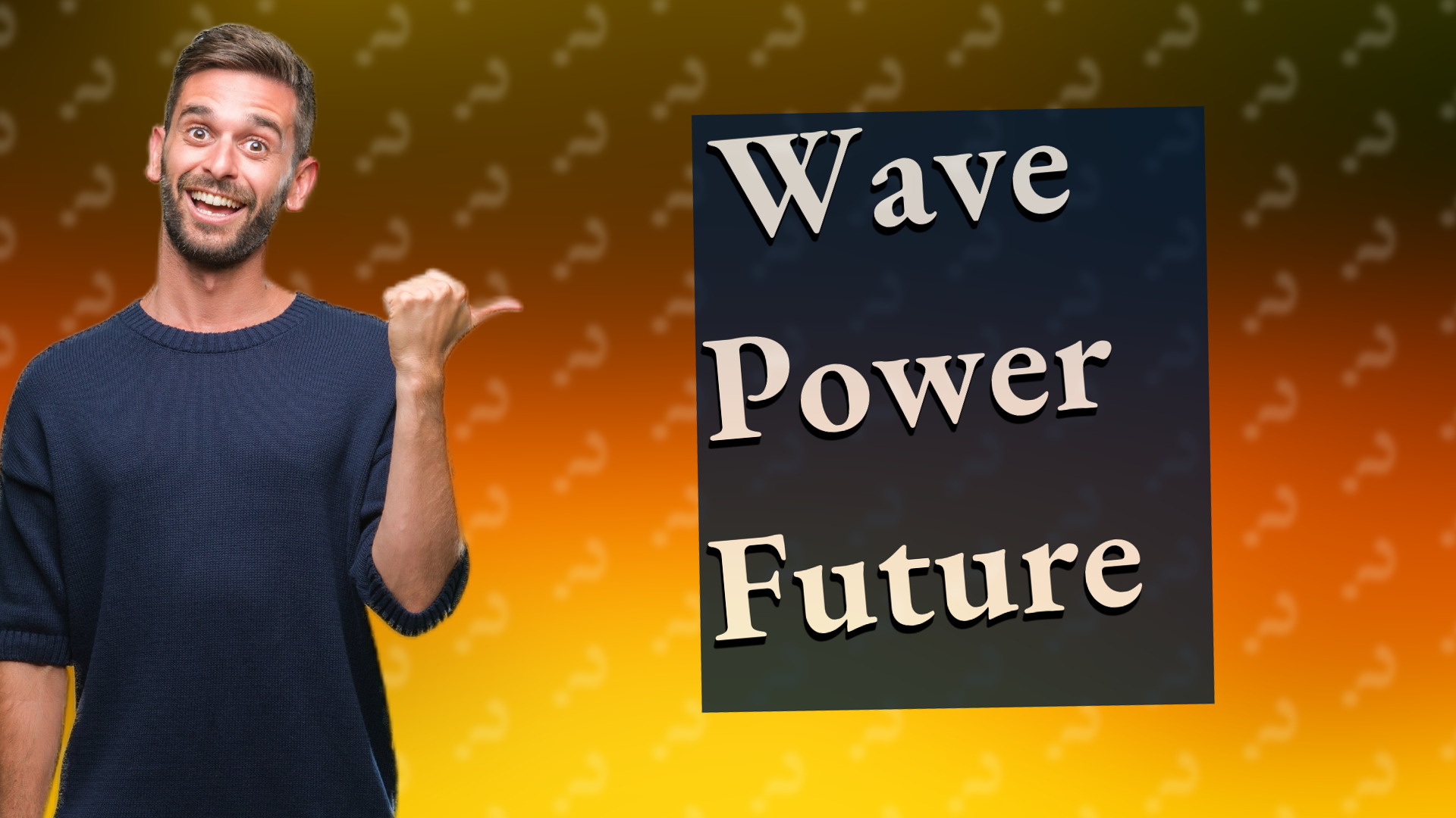 Wave Power Future