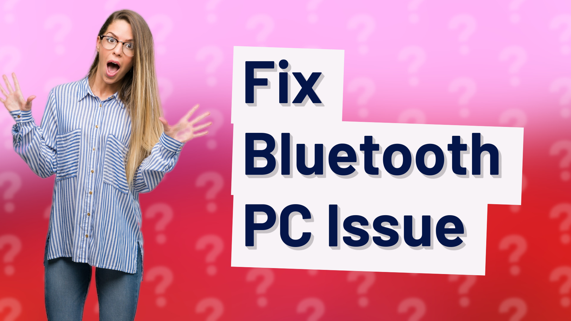 Fix Bluetooth PC Issue