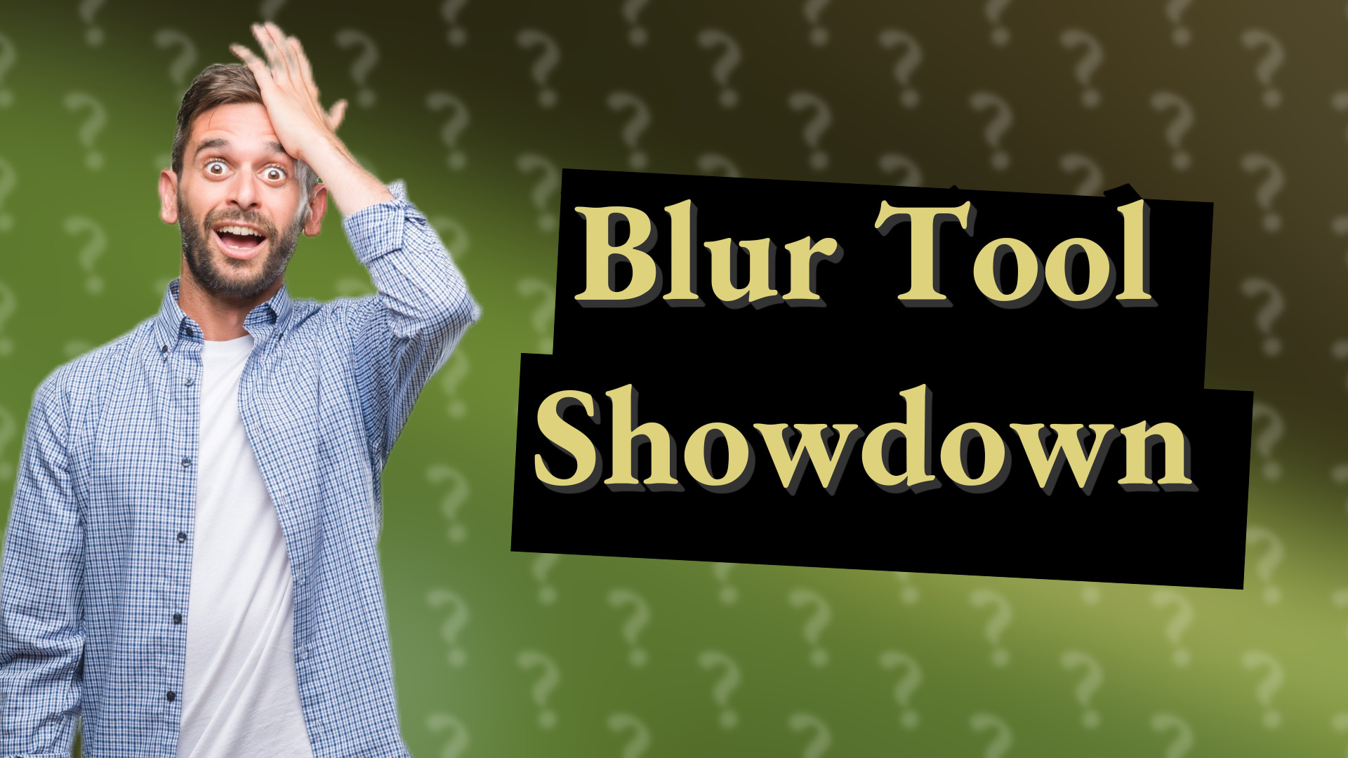 Blur Tool Showdown
