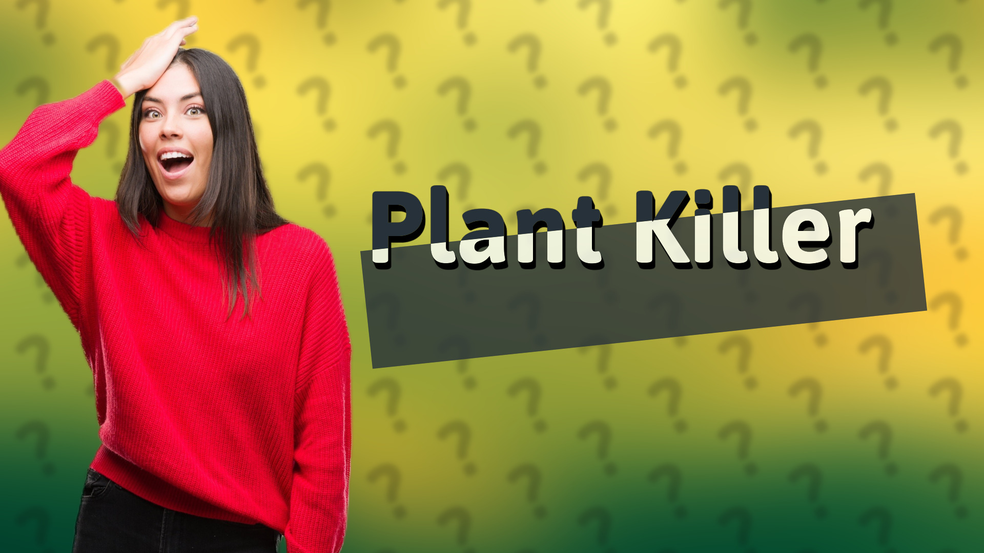 Plant Killer