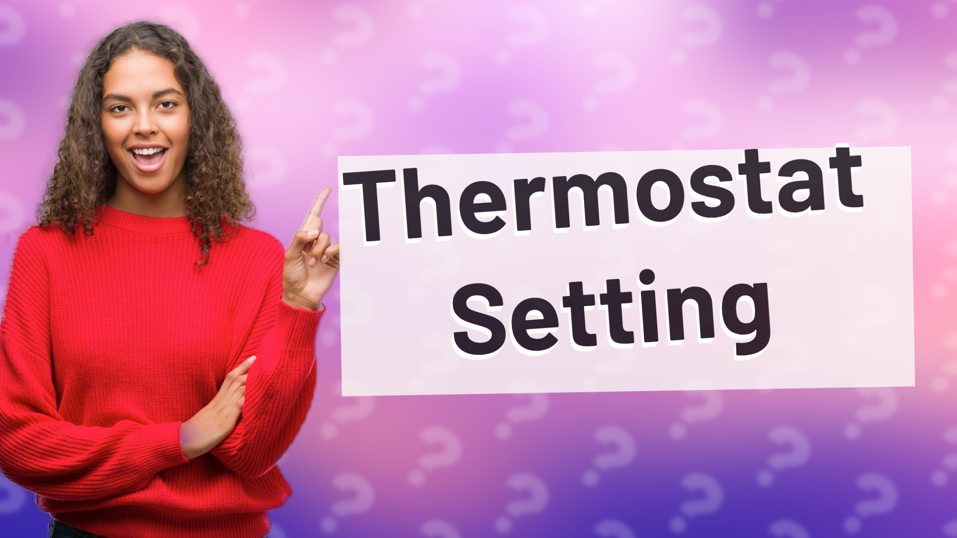 Thermostat Setting