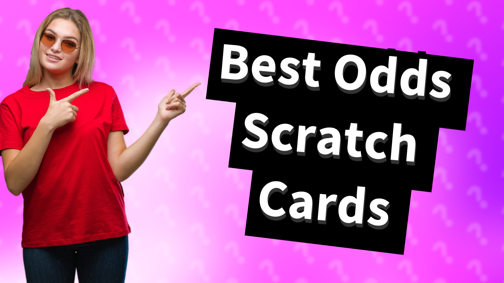 Best Odds Scratch Cards