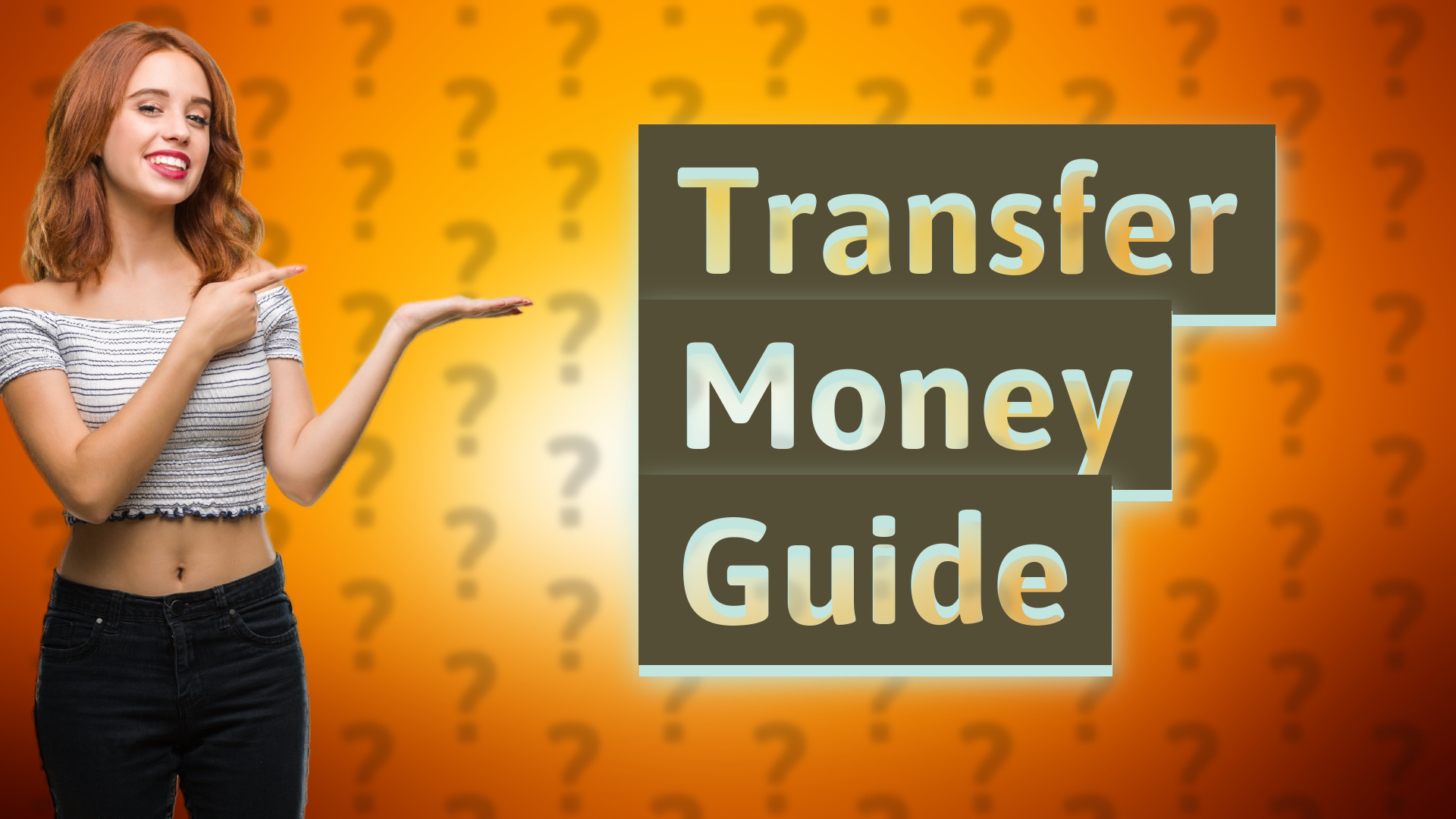 Transfer Money Guide