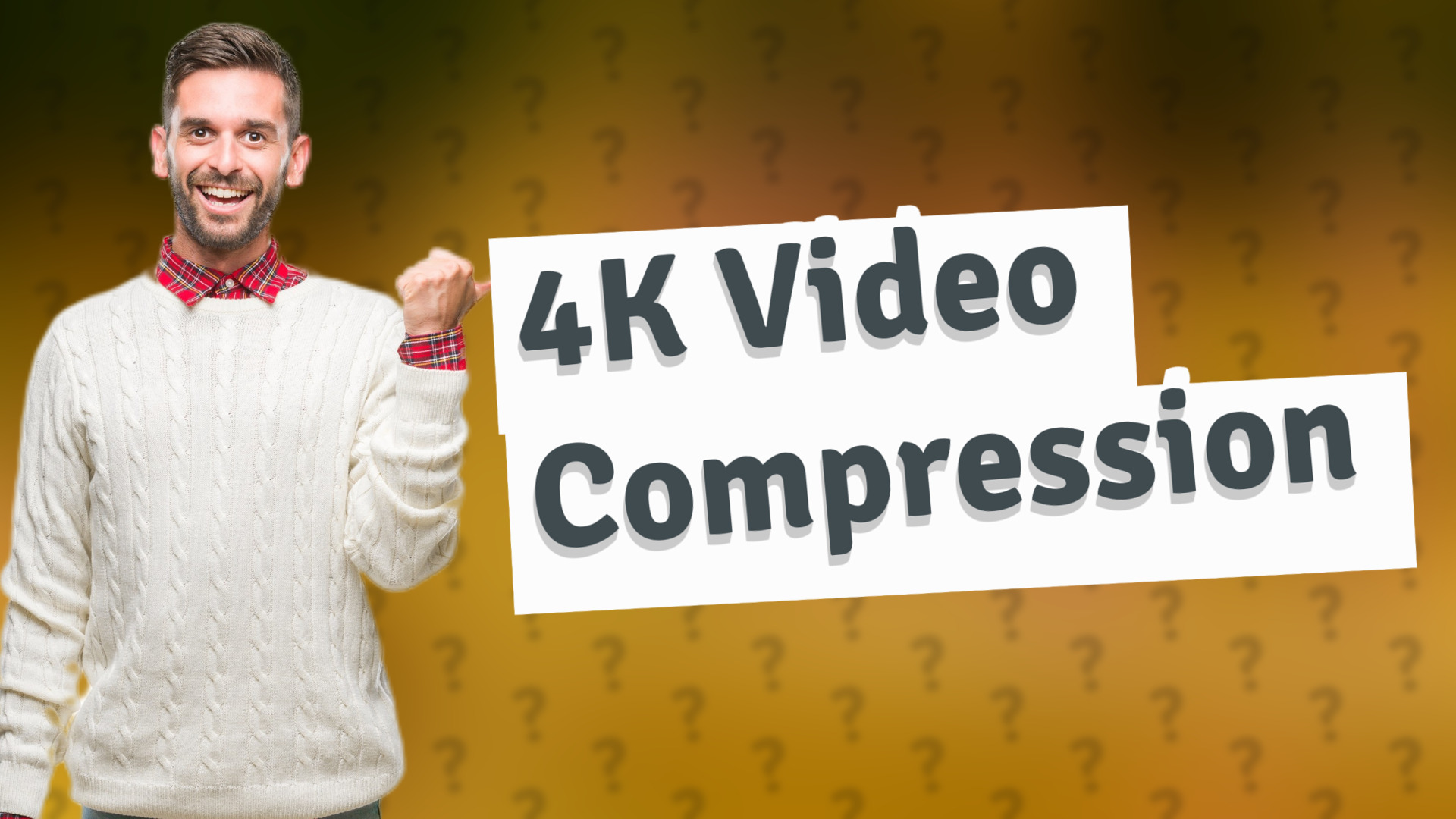 4K Video Compression