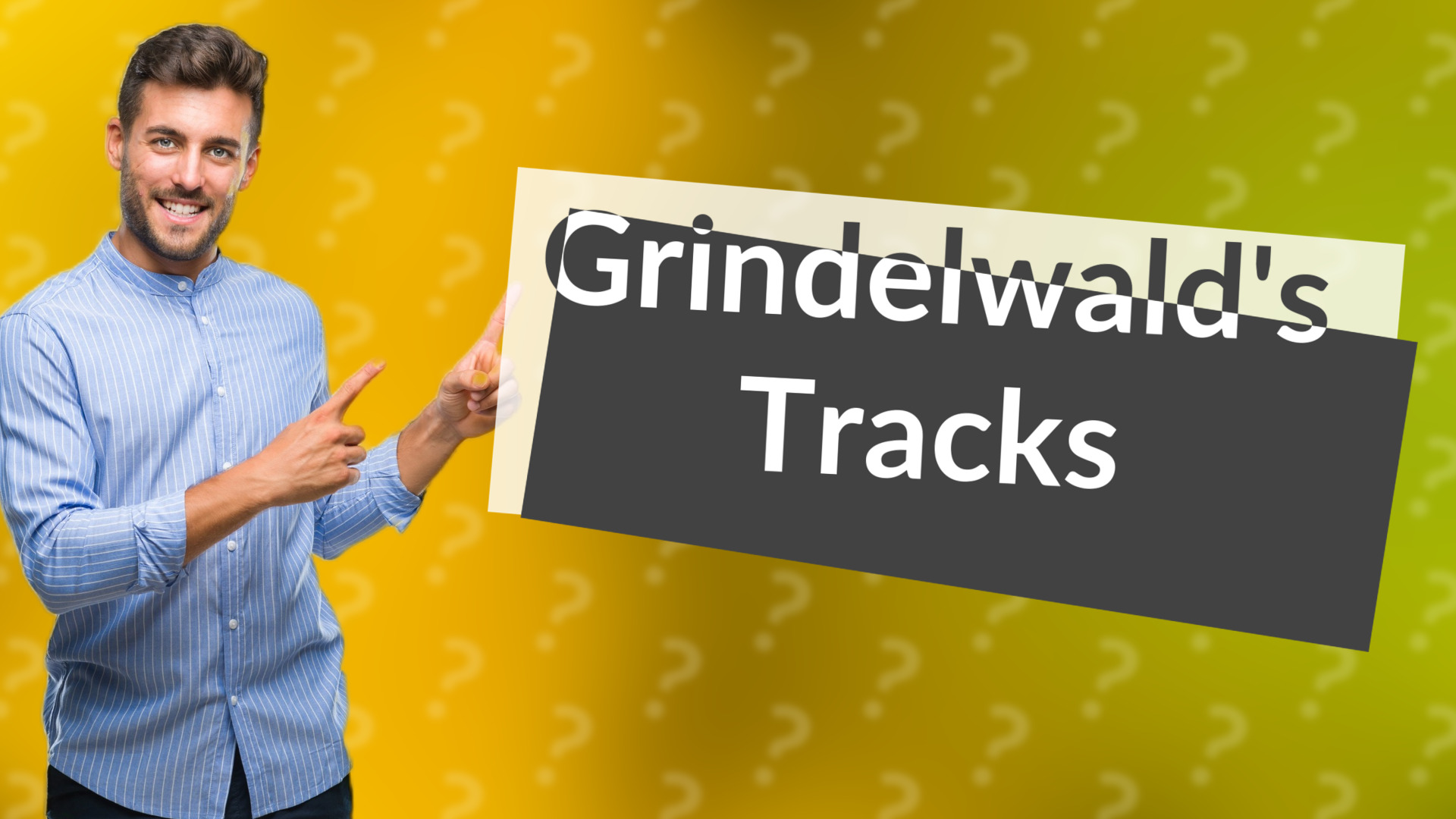 Grindelwald's Tracks