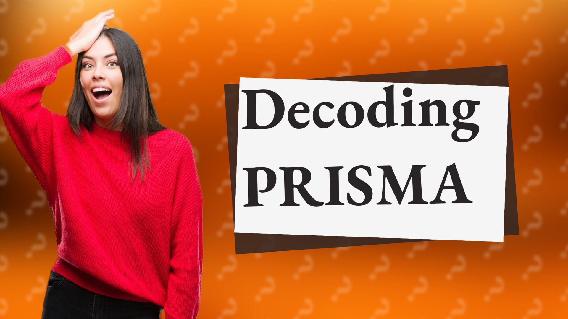 Decoding PRISMA