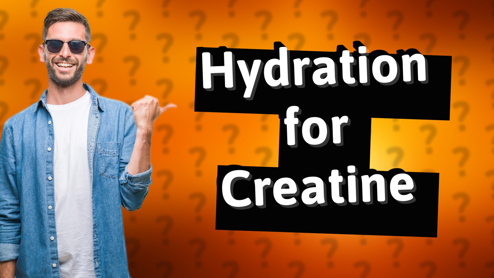 Hydration for Creatine