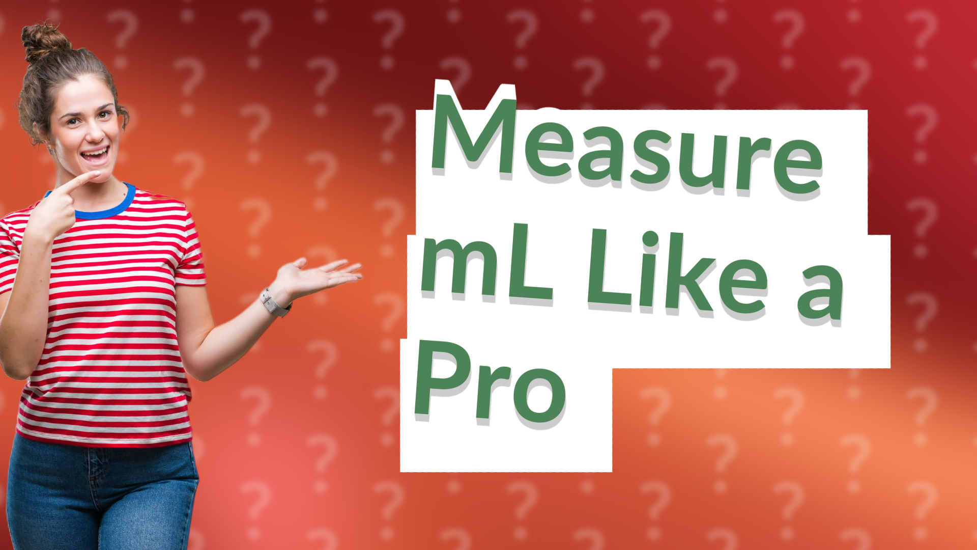 Measure mL Like a Pro