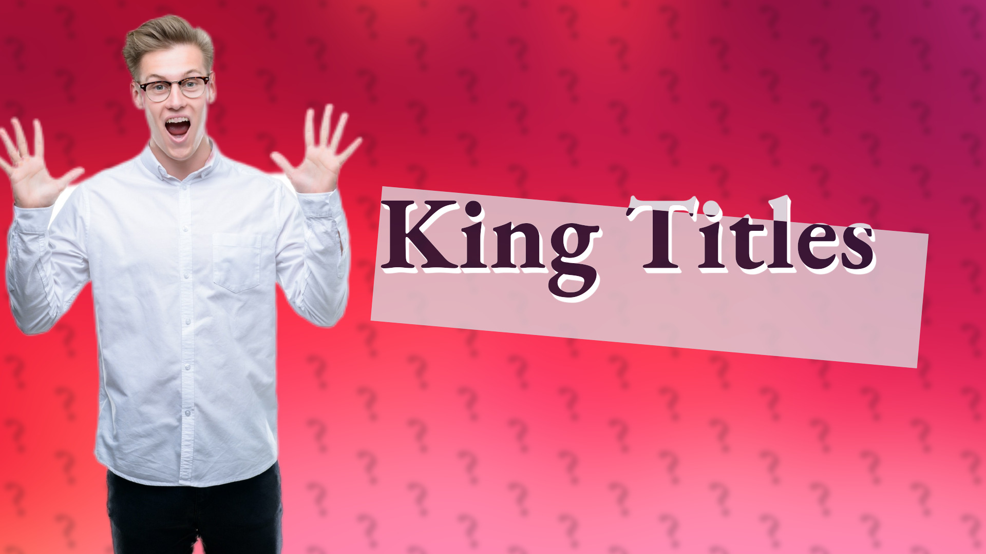 King Titles