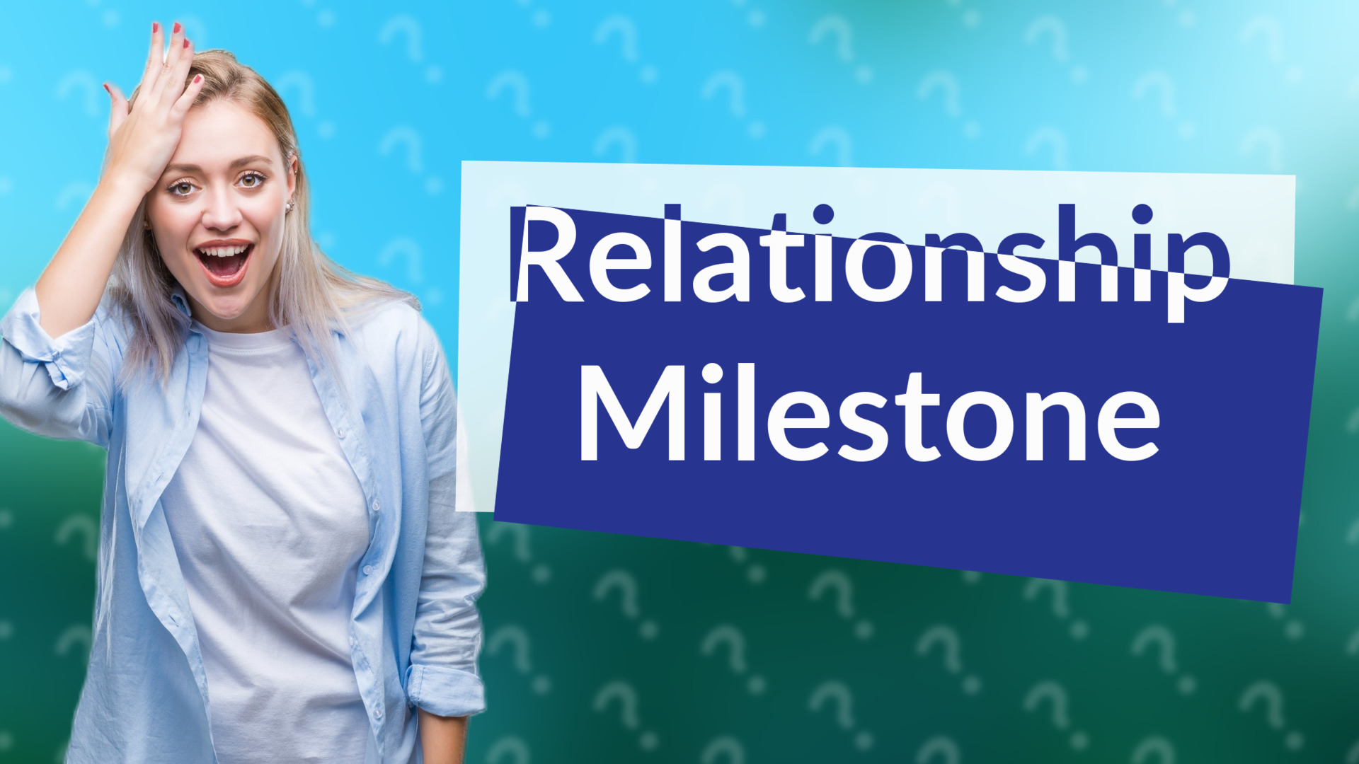 Relationship Milestone