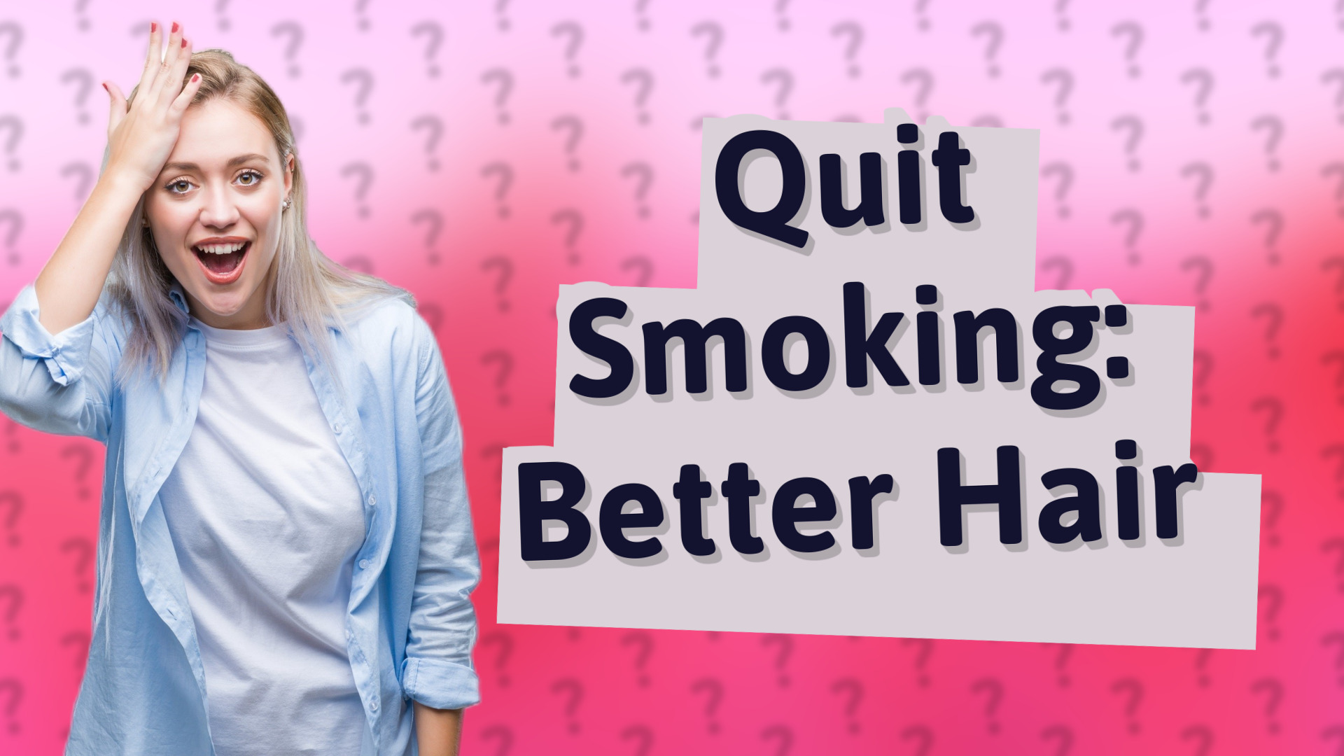 Quit Smoking: Better Hair