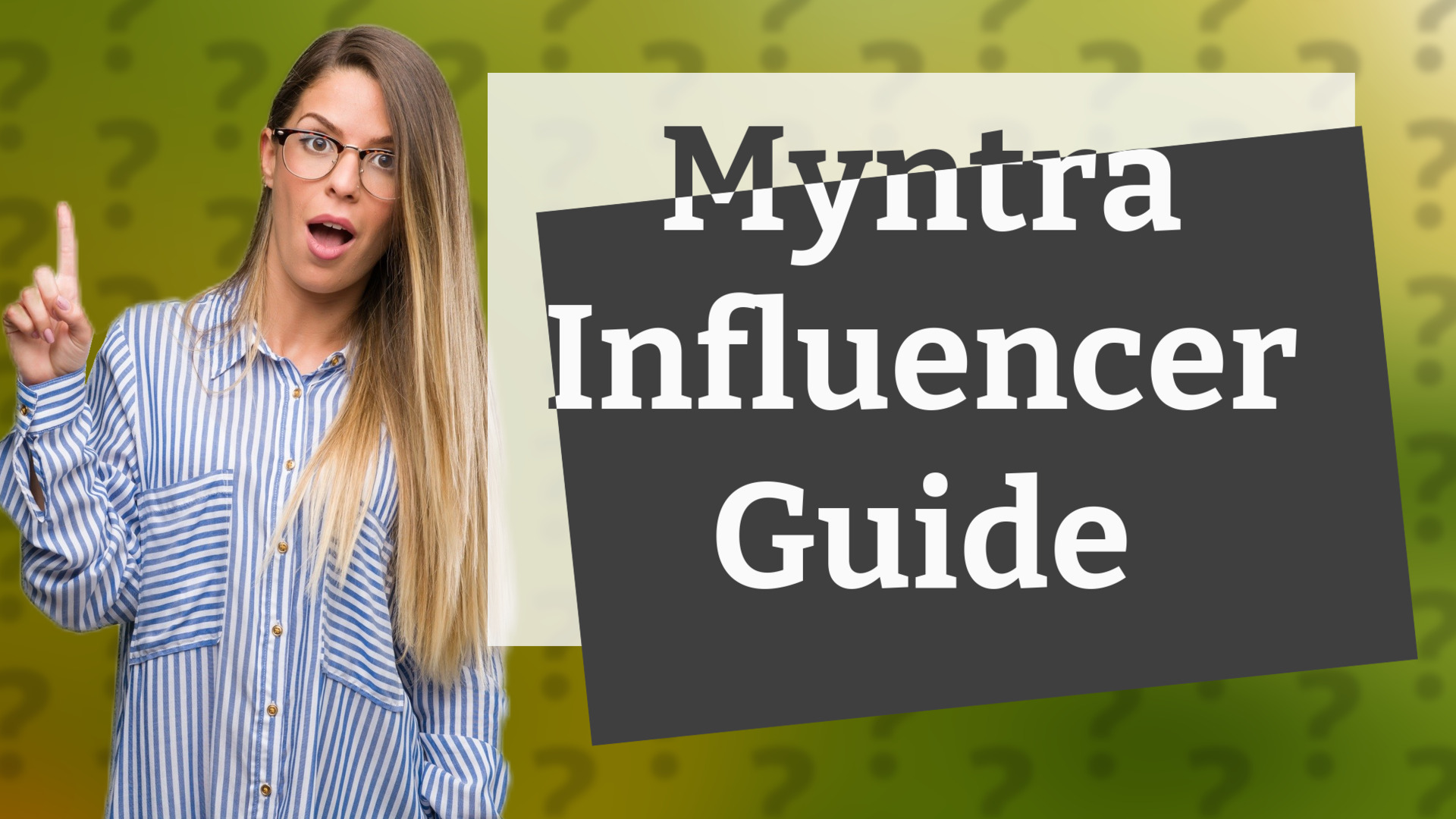 Myntra Influencer Guide