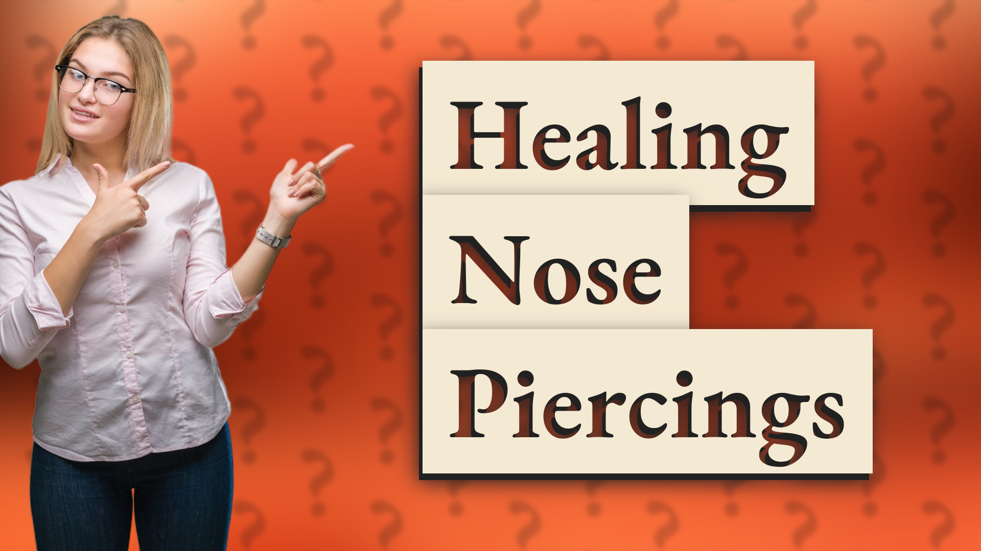 Healing Nose Piercings