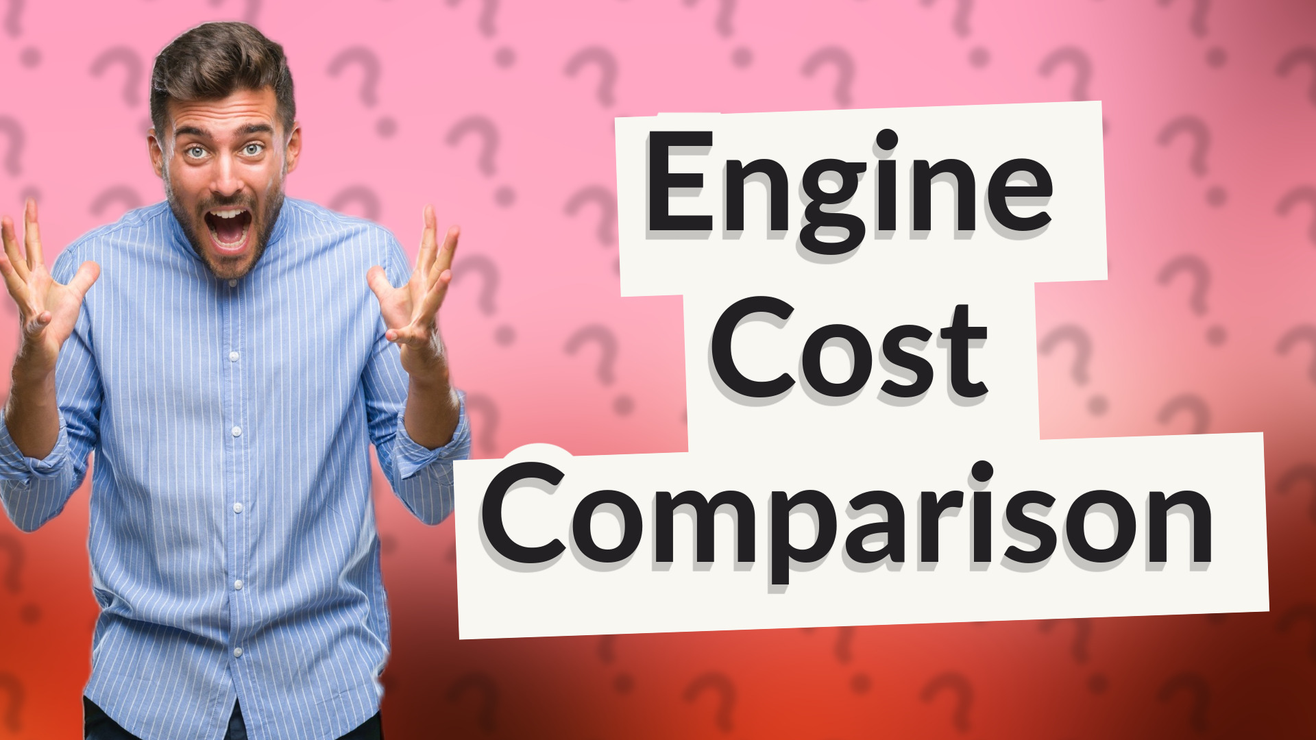 Engine Cost Comparison