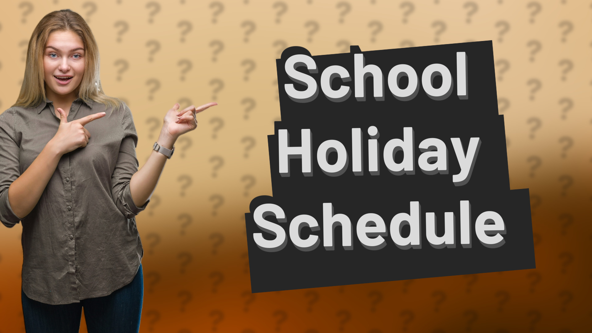 School Holiday Schedule
