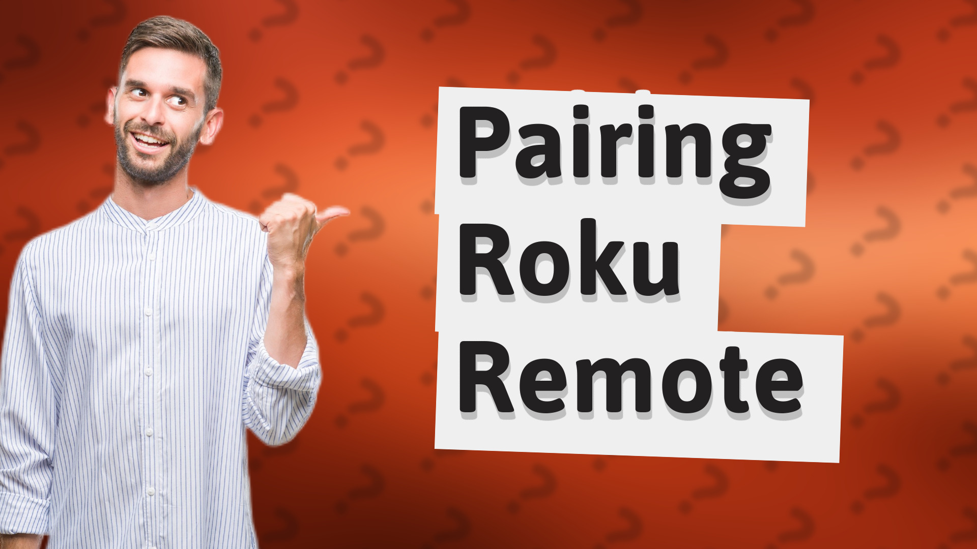 Pairing Roku Remote