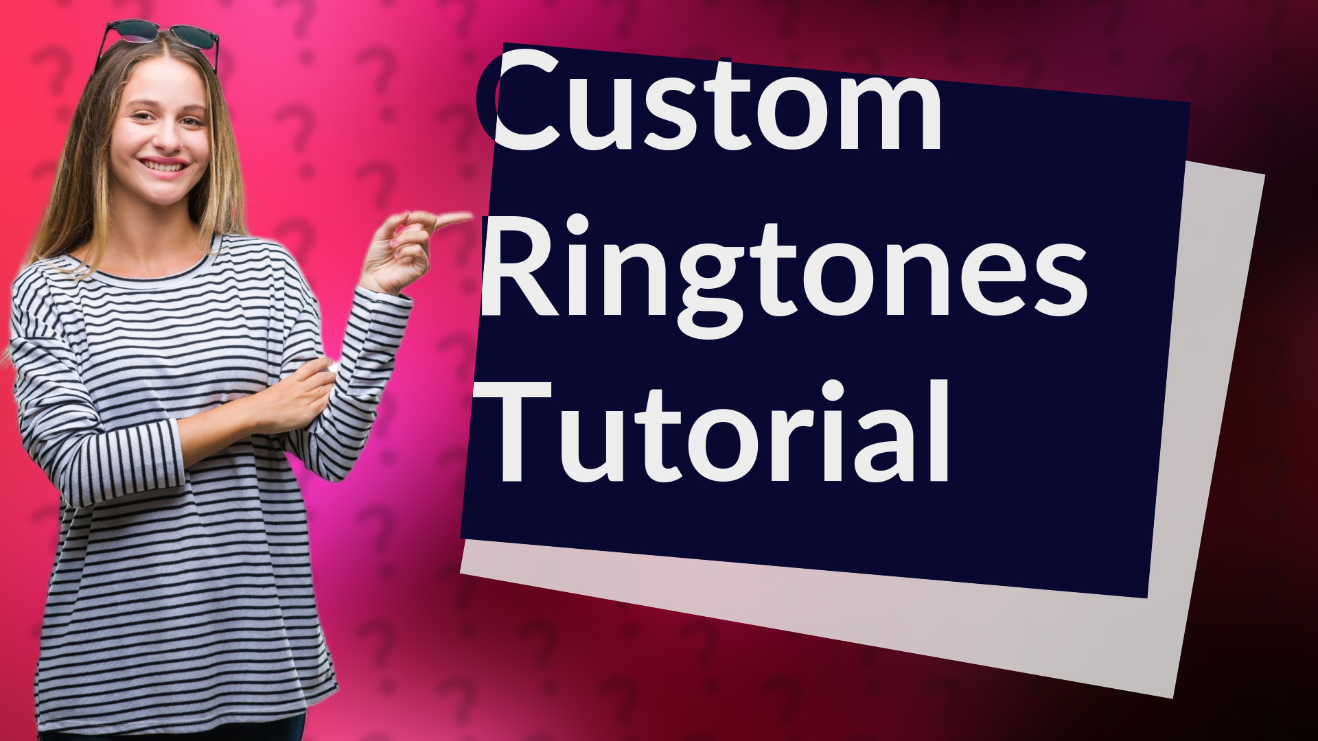 Custom Ringtones Tutorial
