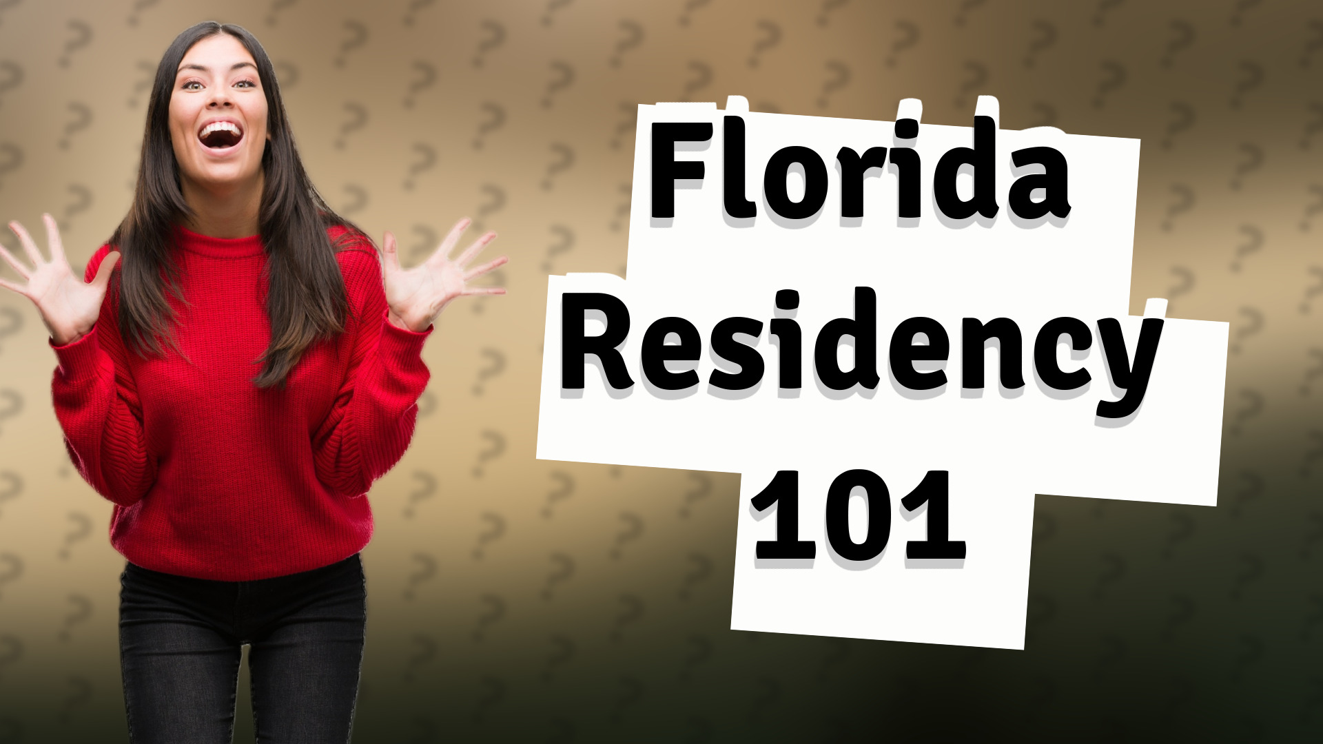 Florida Residency 101
