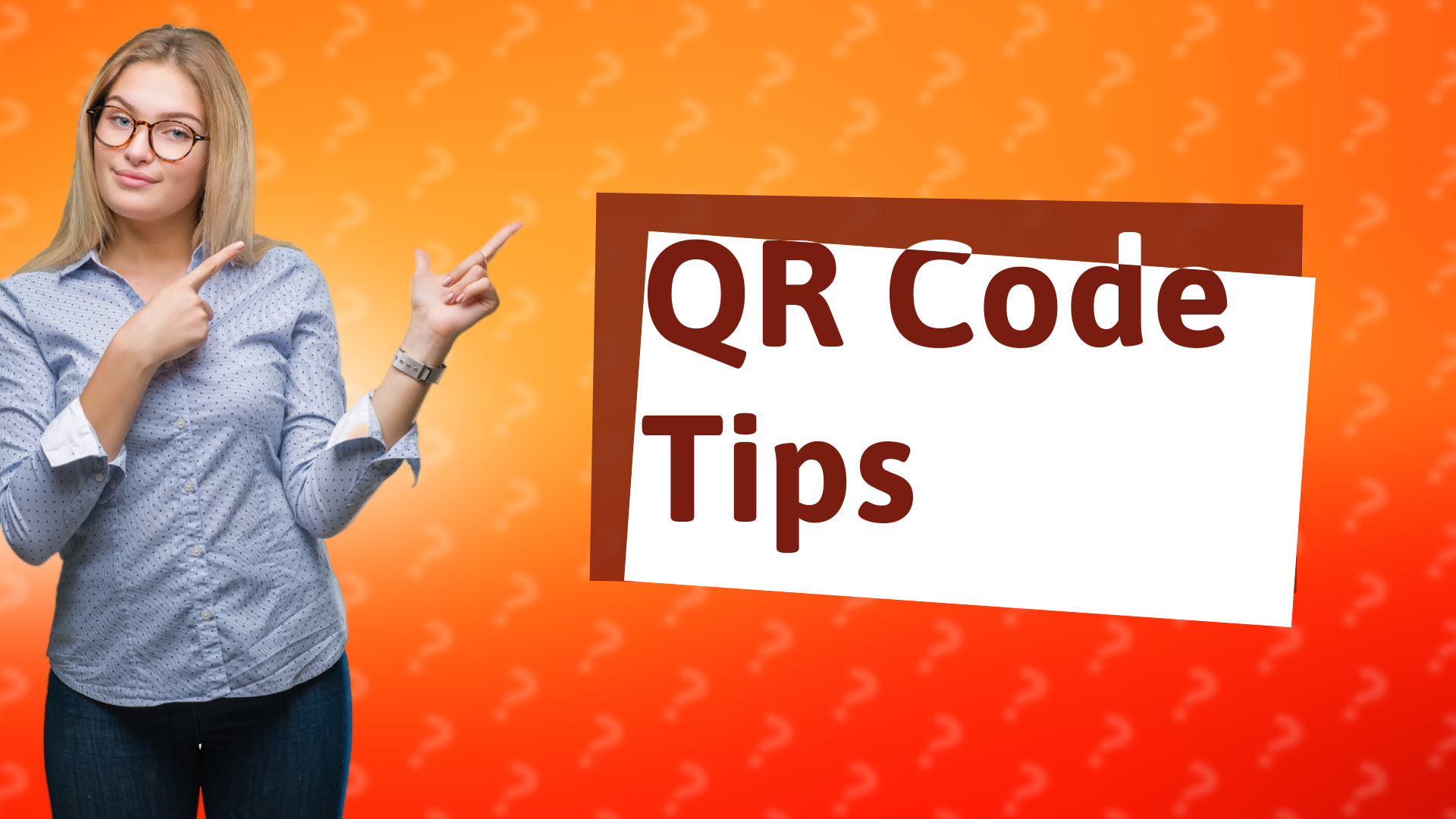 QR Code Tips
