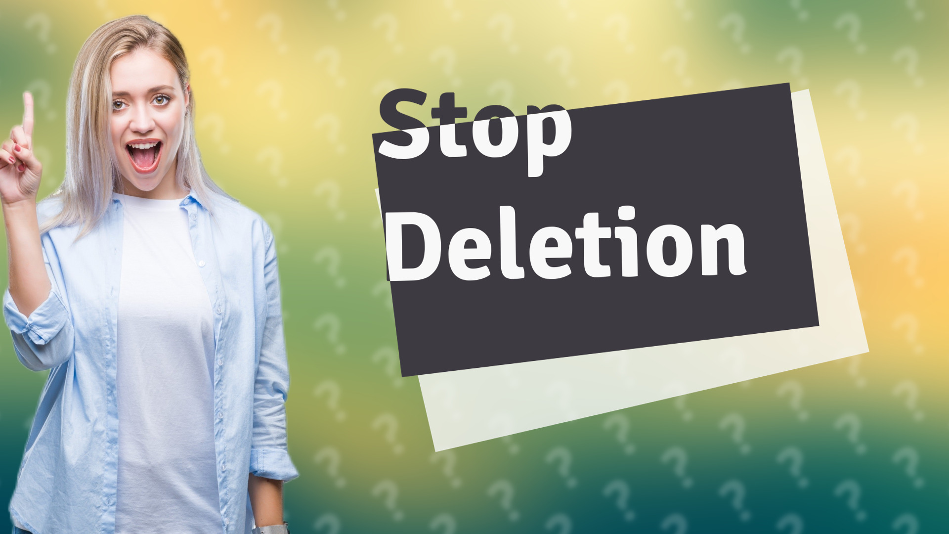 Stop Deletion