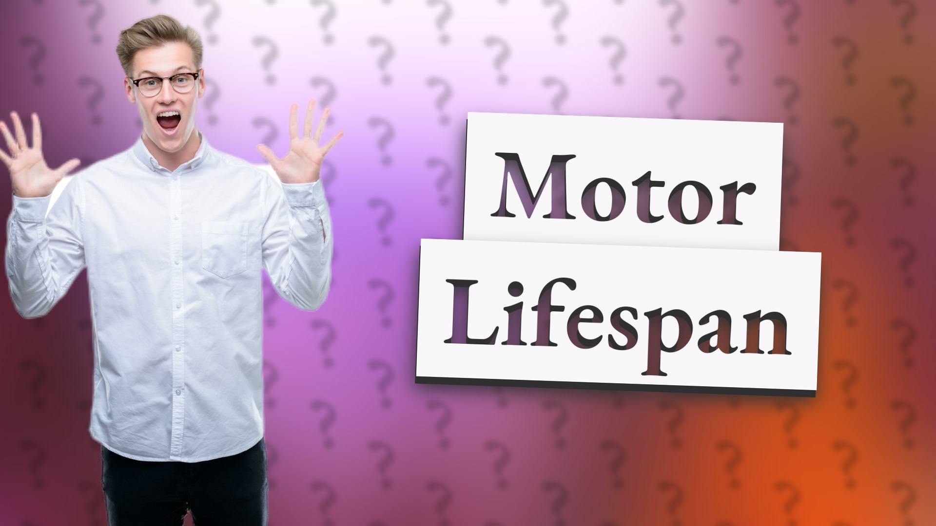 Motor Lifespan
