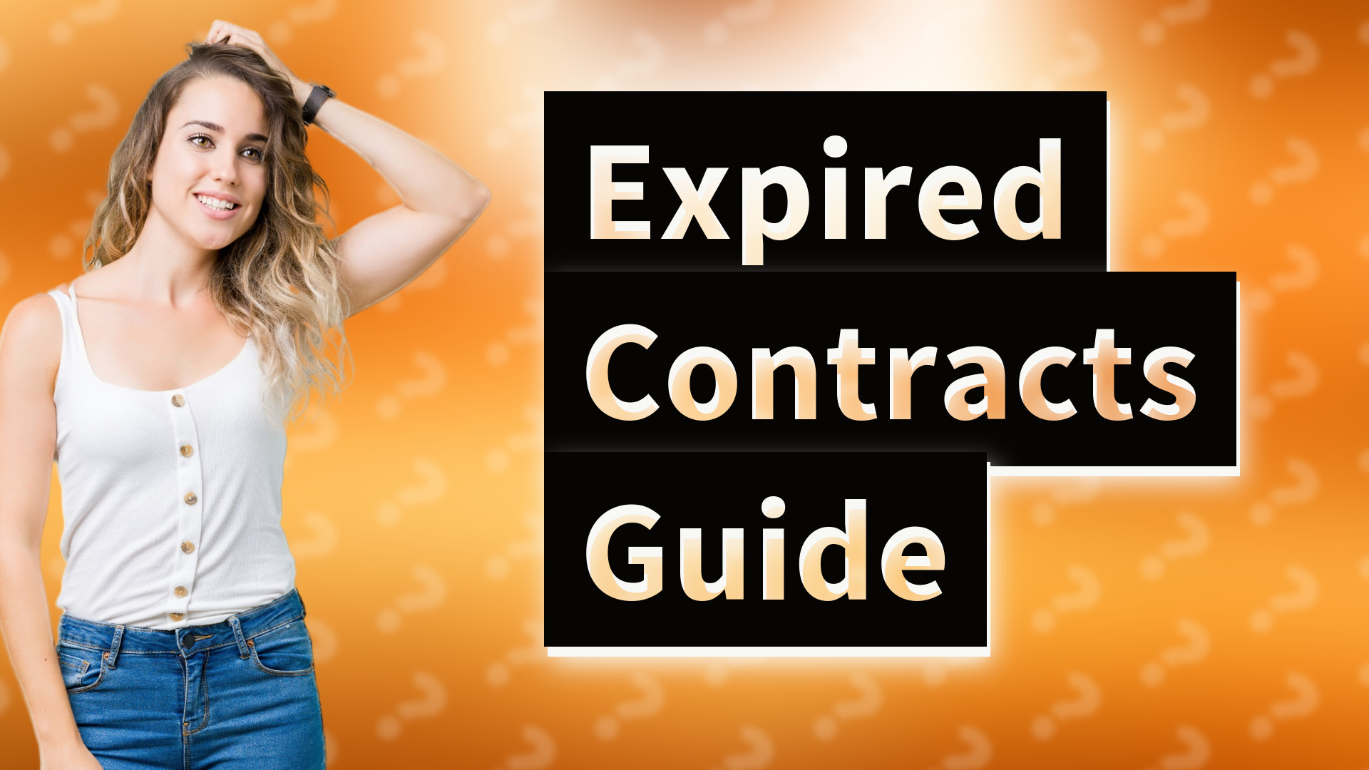 Expired Contracts Guide