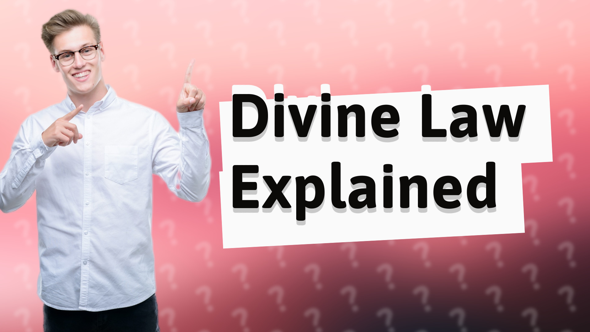 Divine Law Explained