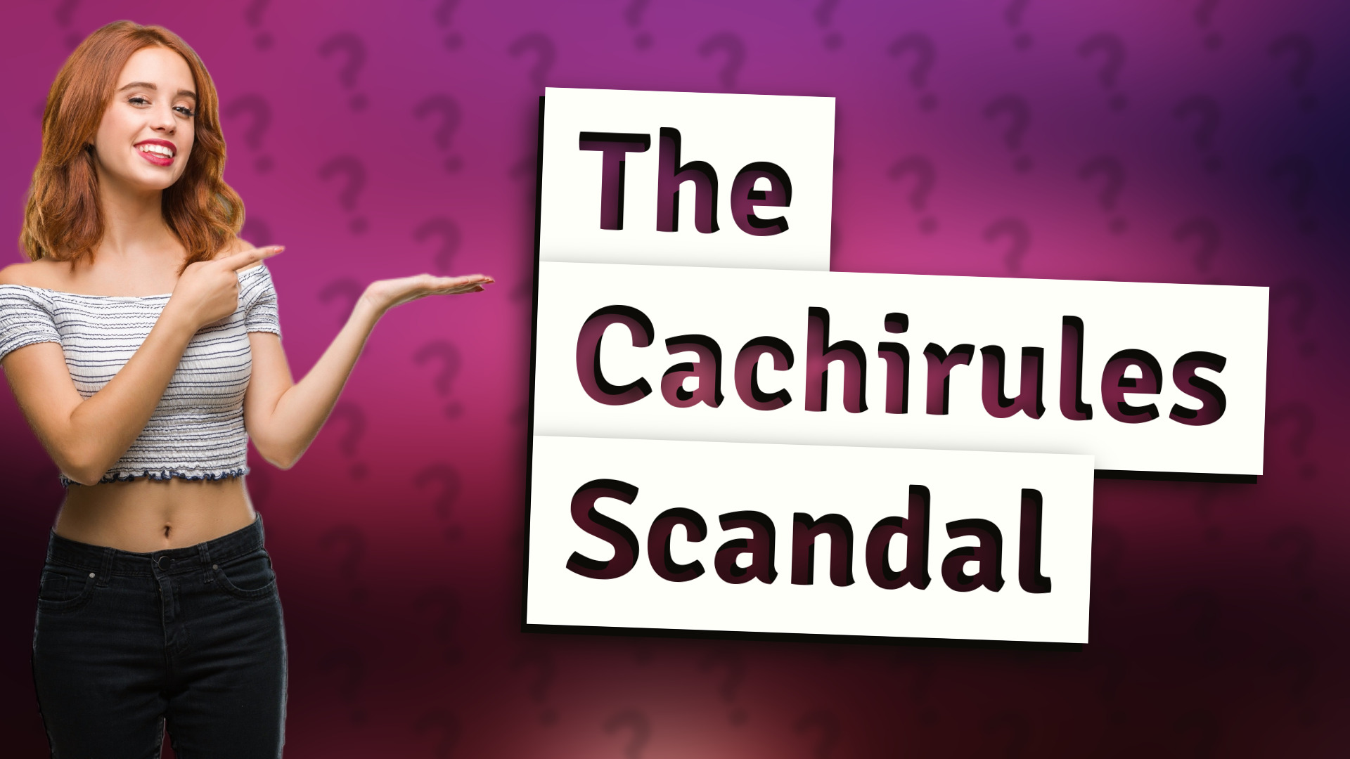 The Cachirules Scandal