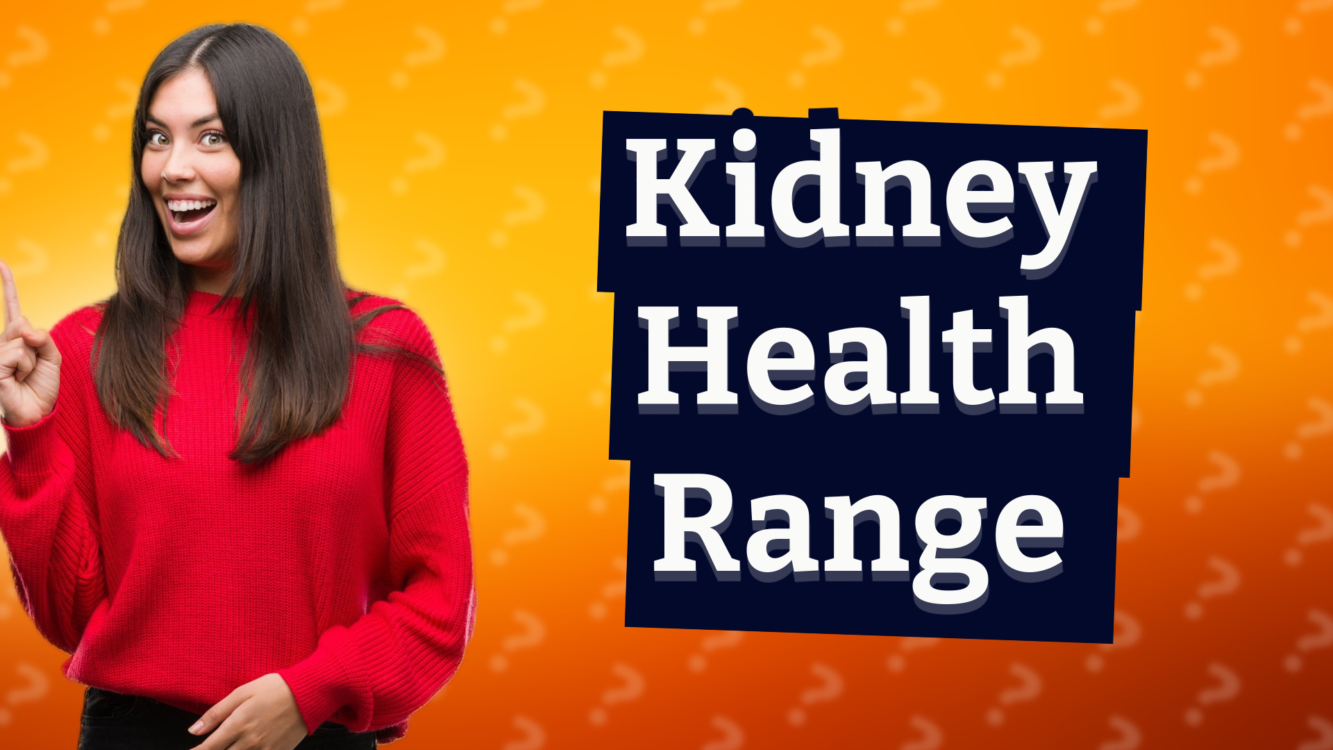 Kidney Health Range