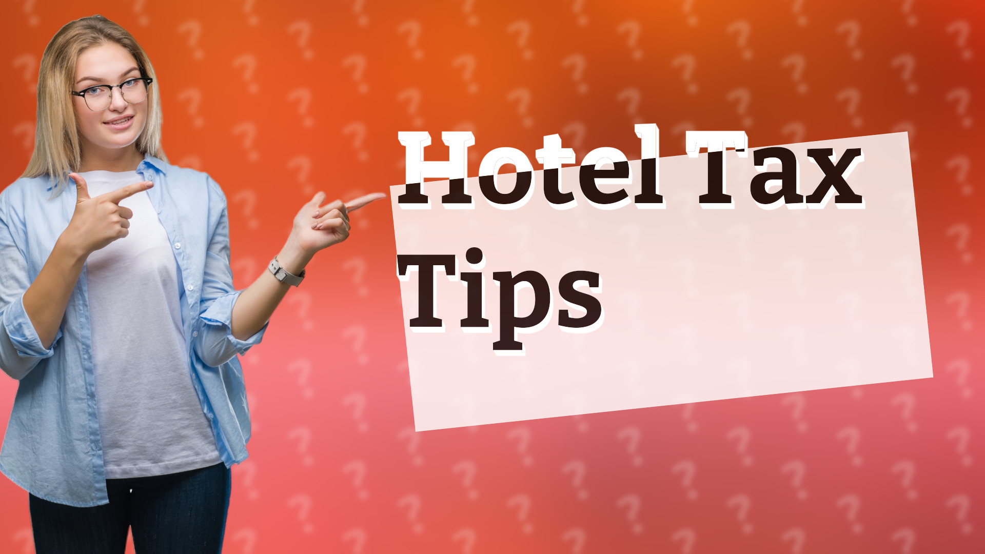 Hotel Tax Tips