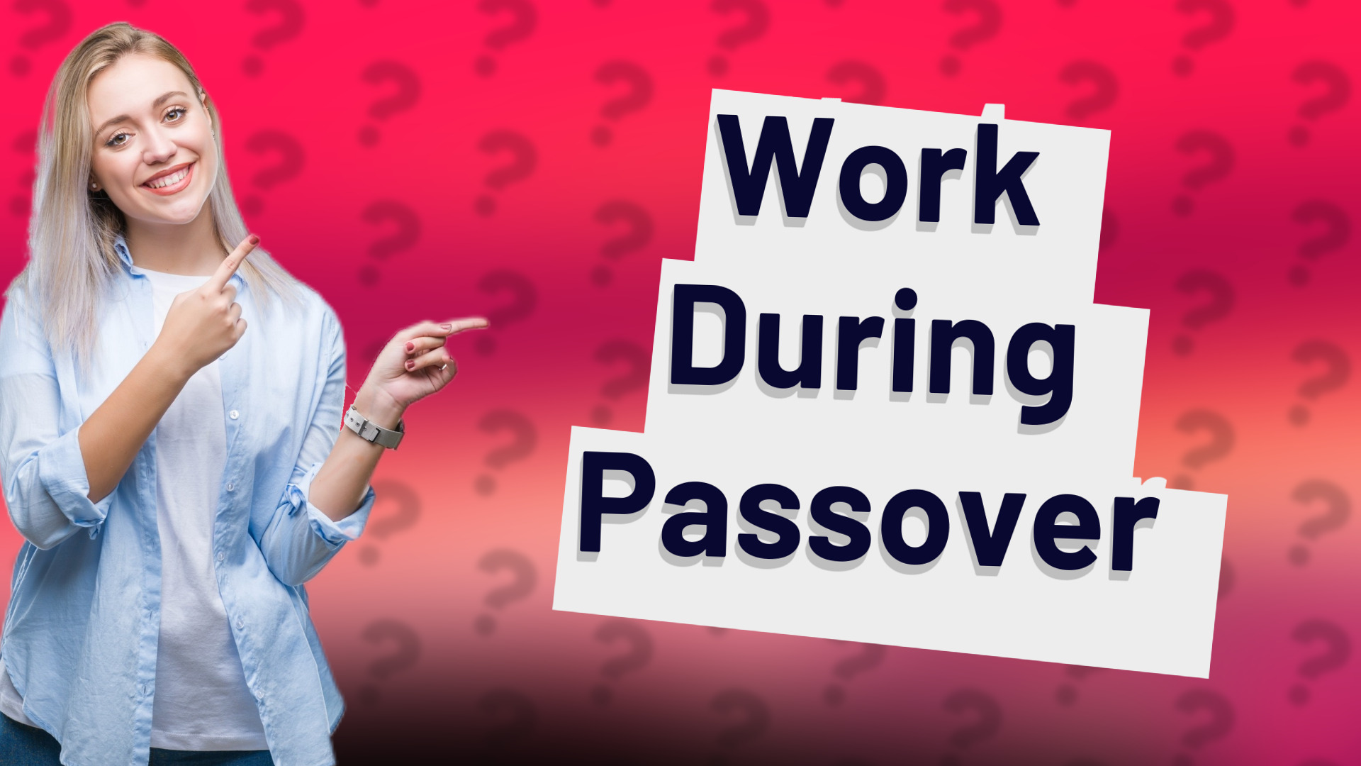 Work During Passover