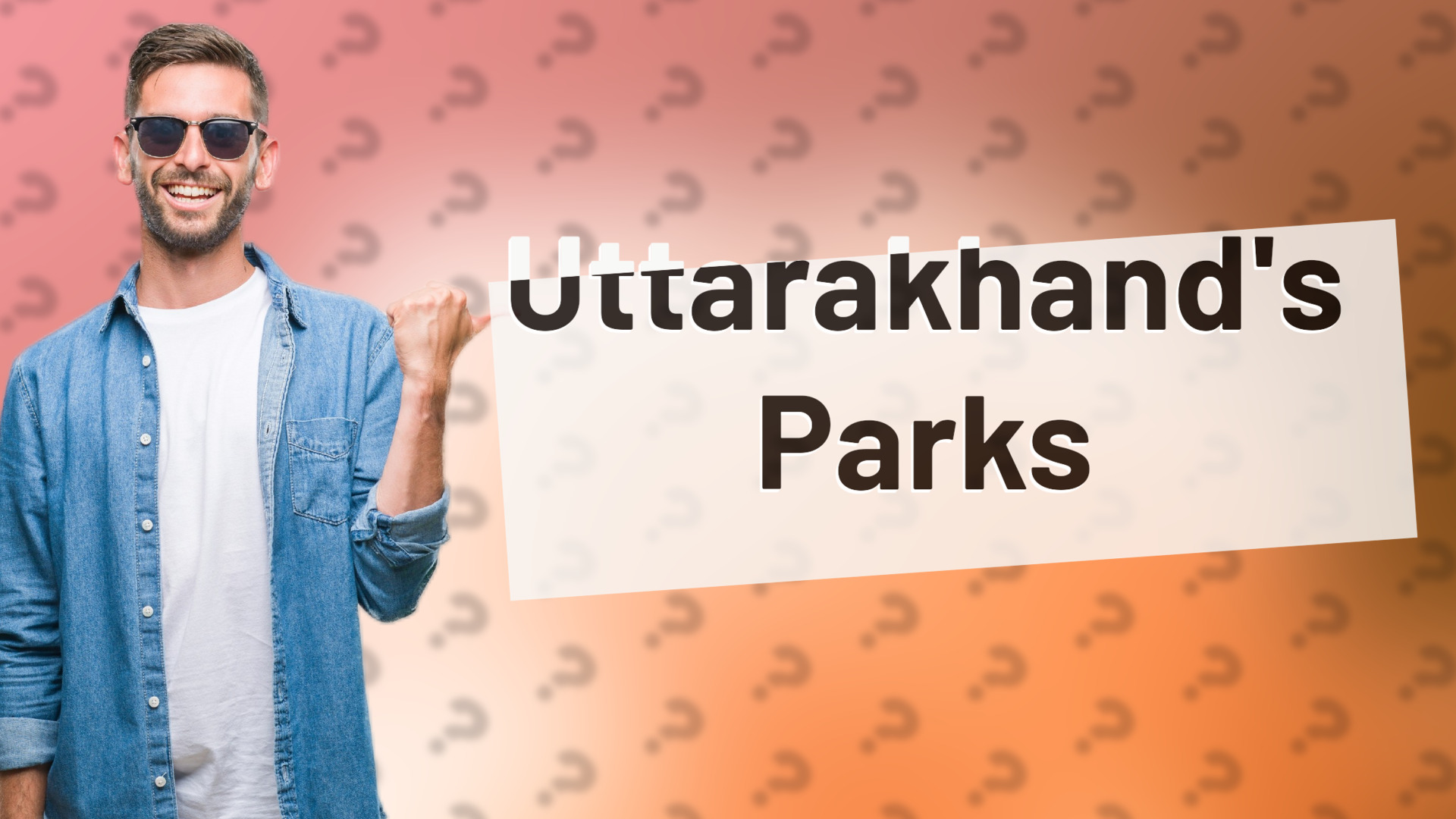 Uttarakhand's Parks