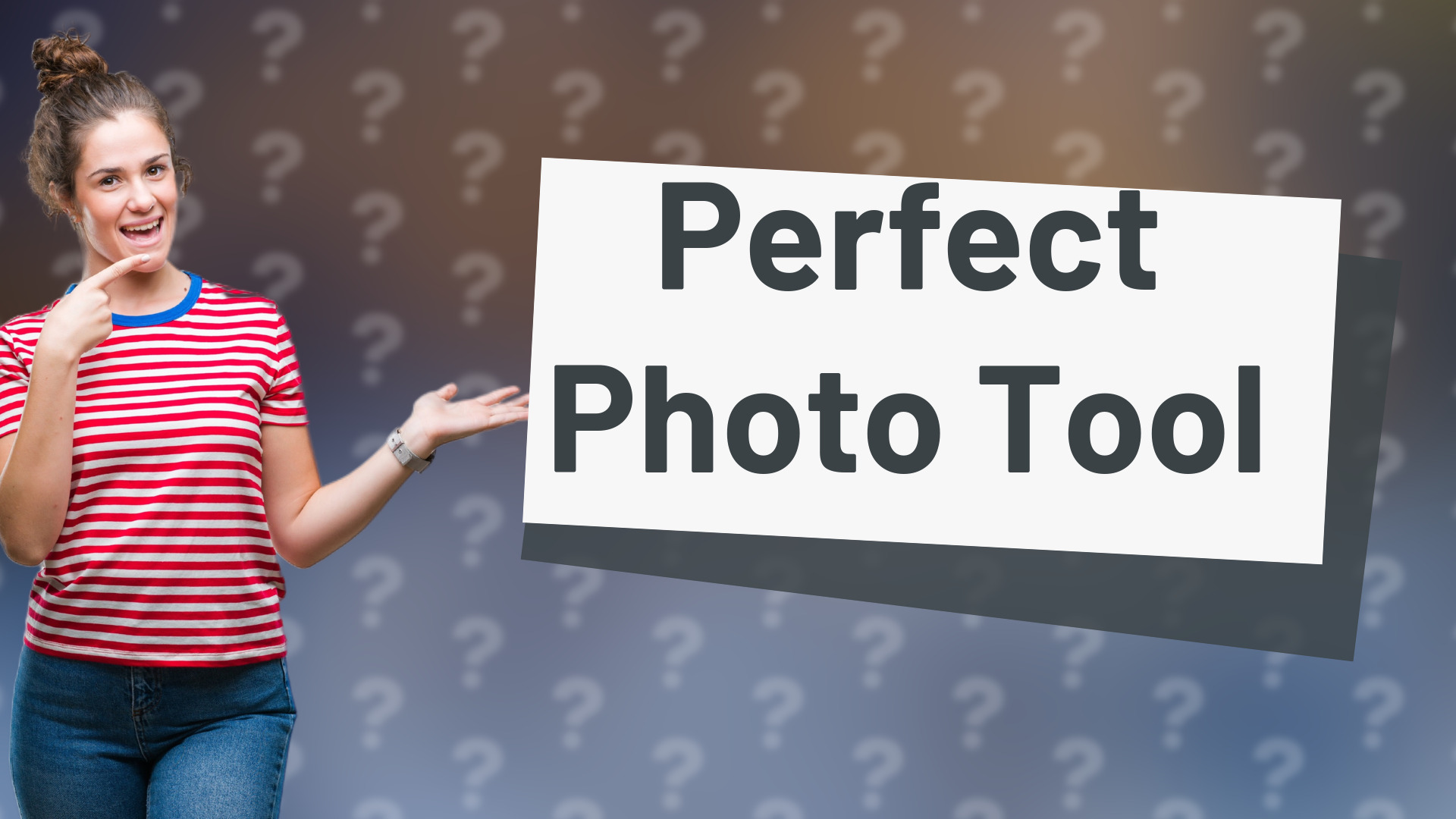 Perfect Photo Tool