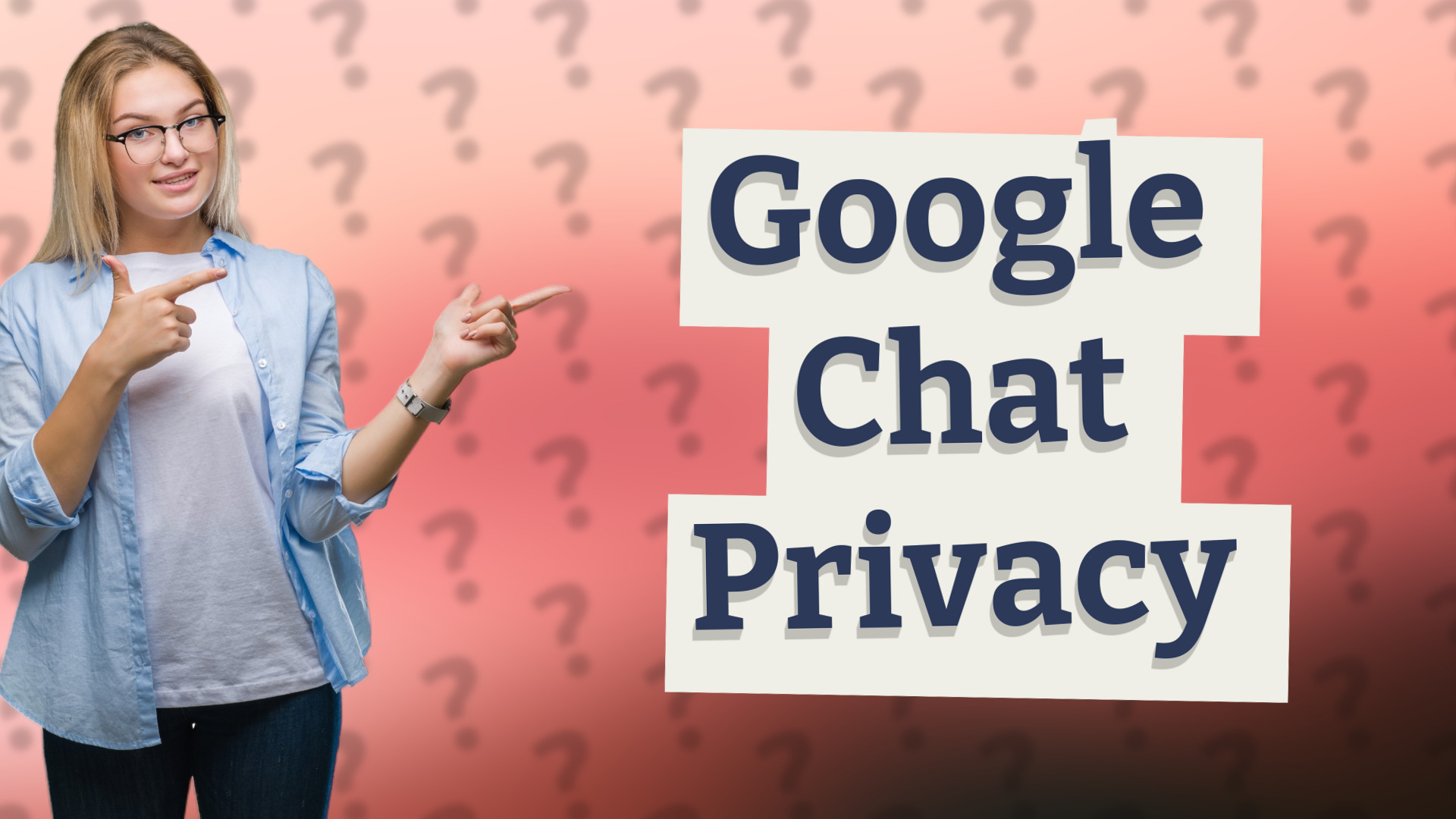 Google Chat Privacy