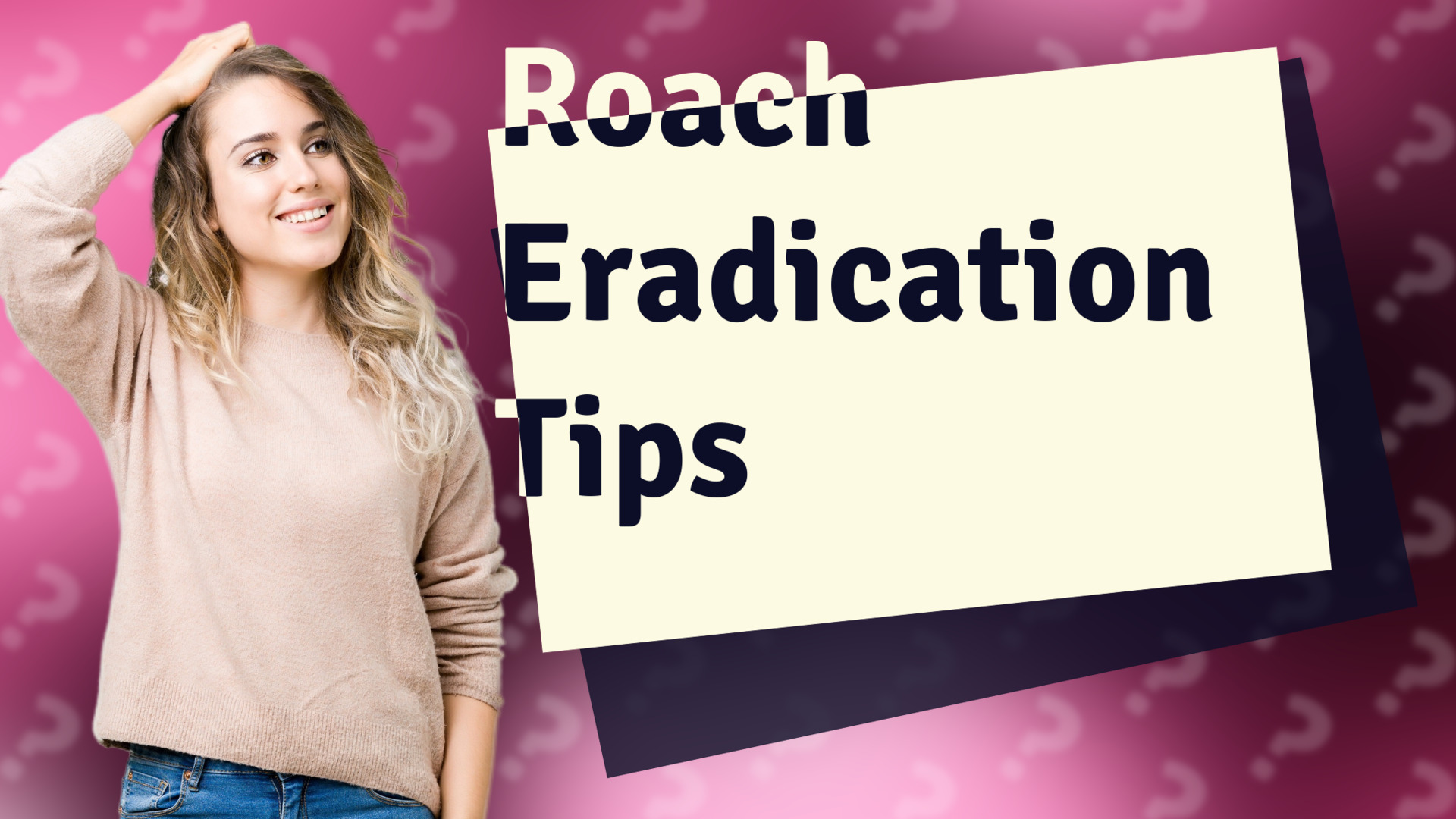 Roach Eradication Tips