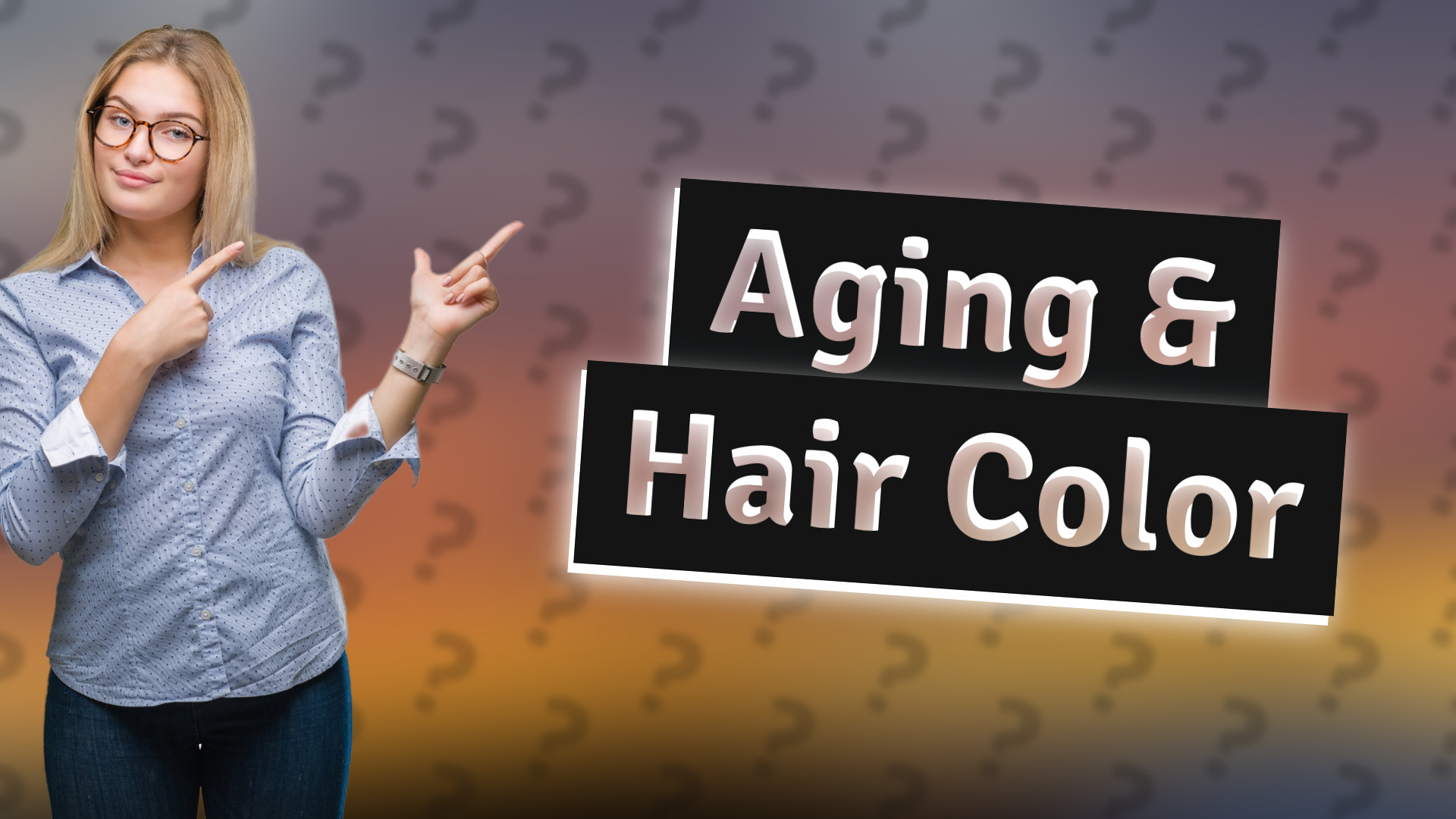 Aging & Hair Color