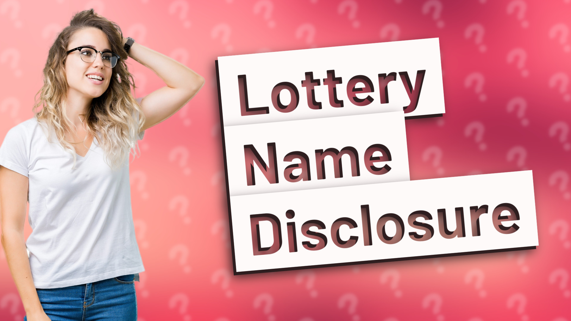 Lottery Name Disclosure
