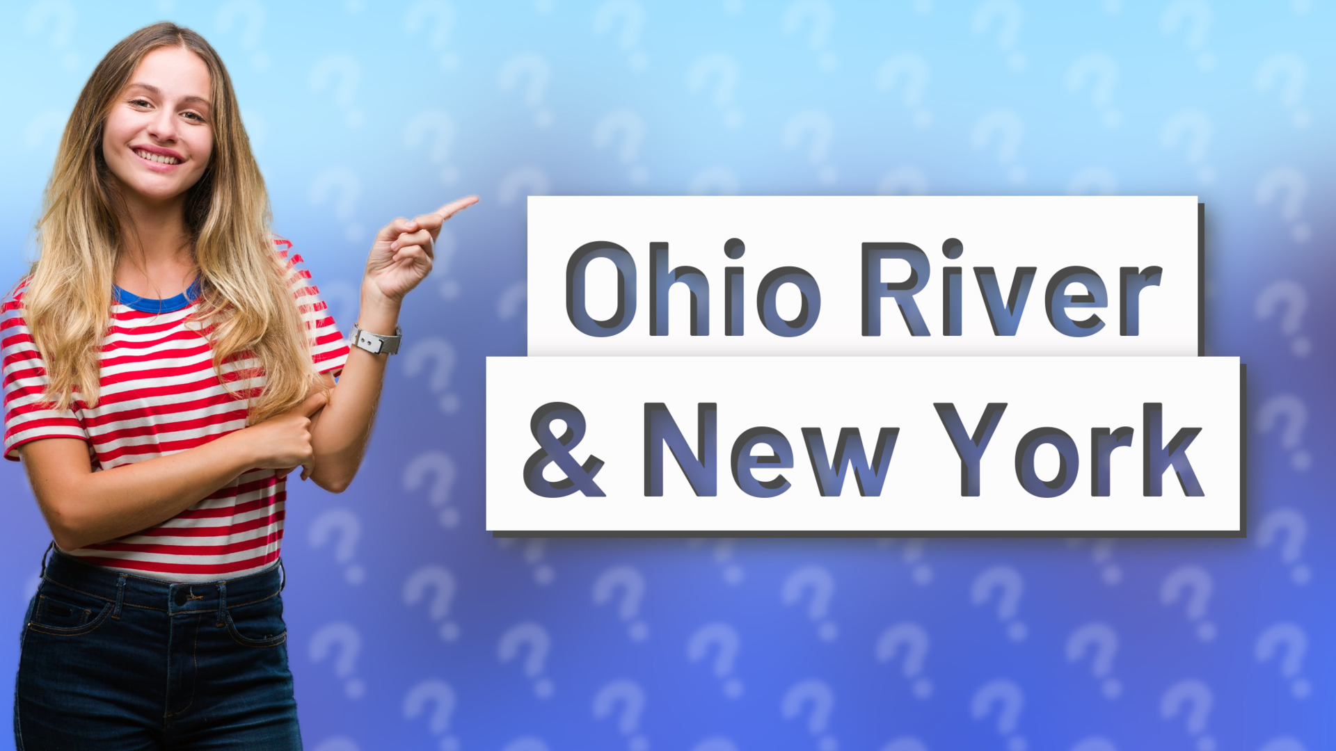 Ohio River & New York