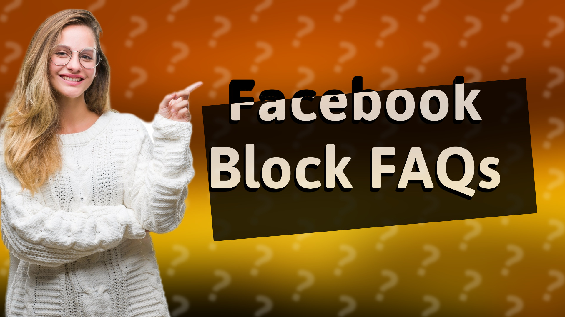 Facebook Block FAQs