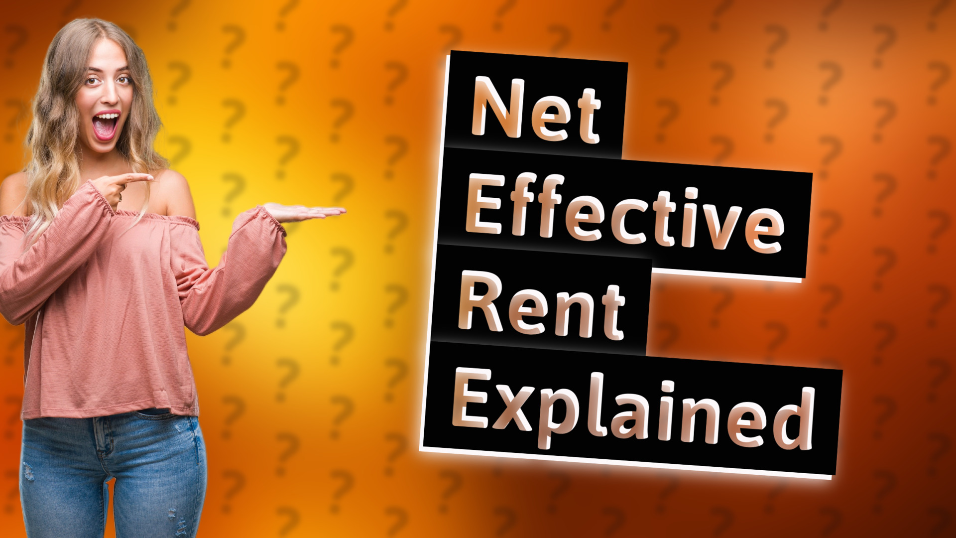 Net Effective Rent Explained
