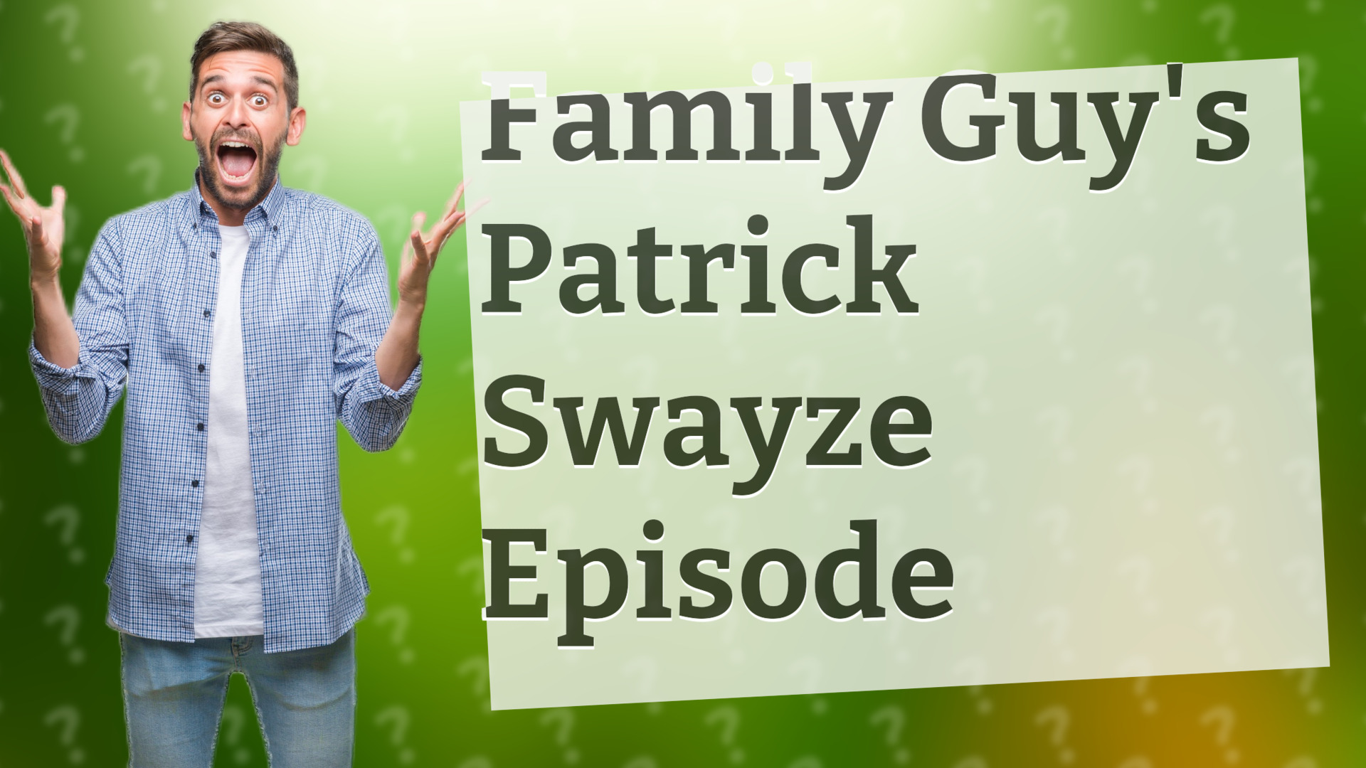Family Guy's Patrick Swayze Episode